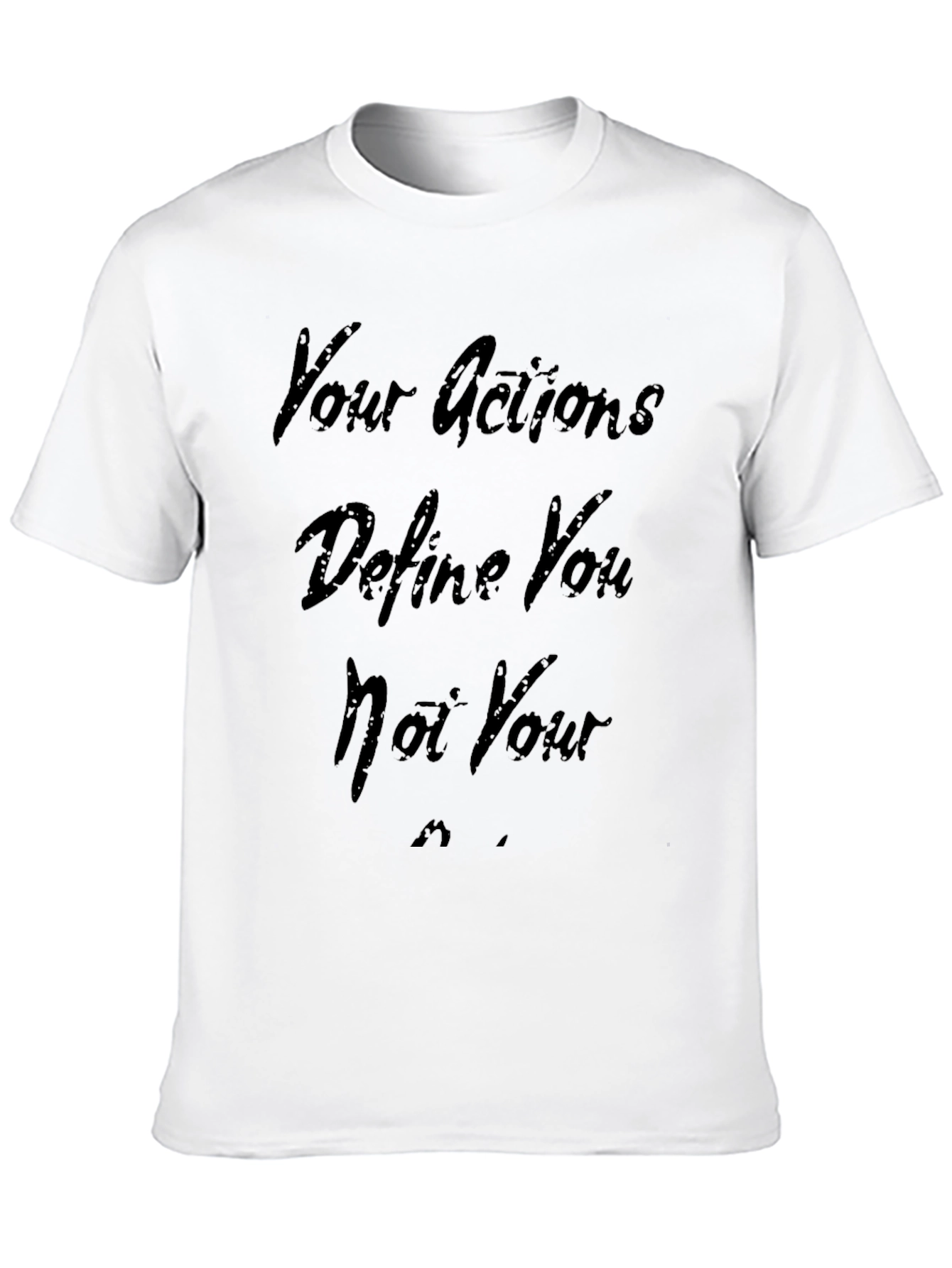 Action Defines You Black T-Shirt