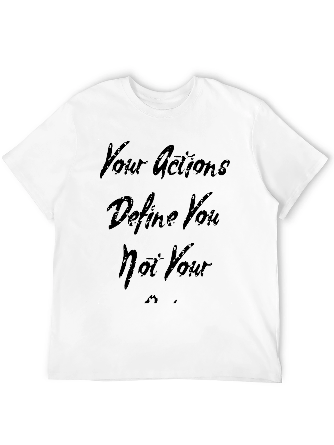 Action Defines You Black T-Shirt