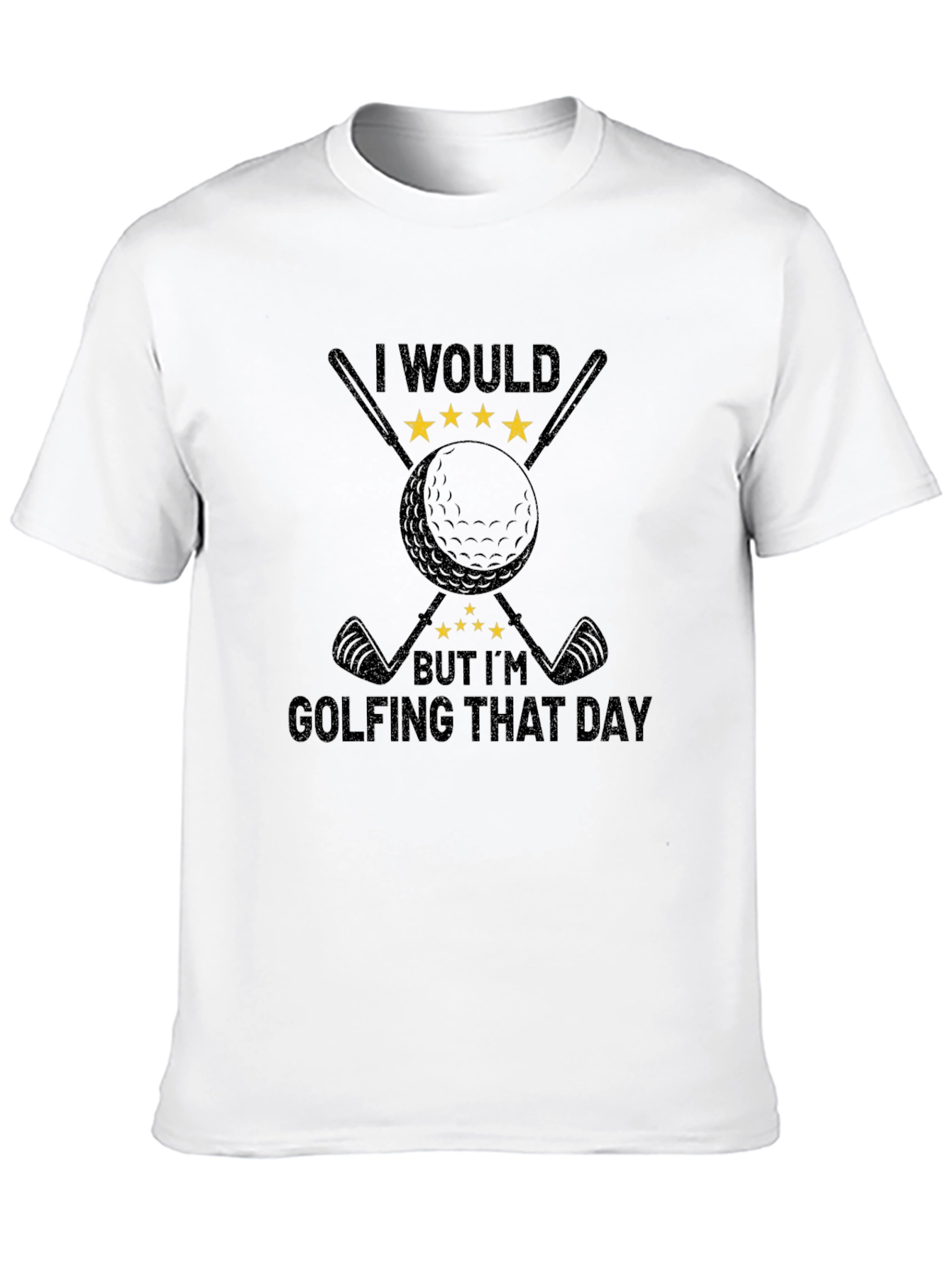 Golfing Day Tee: I Would But Im Golfing T-Shirt