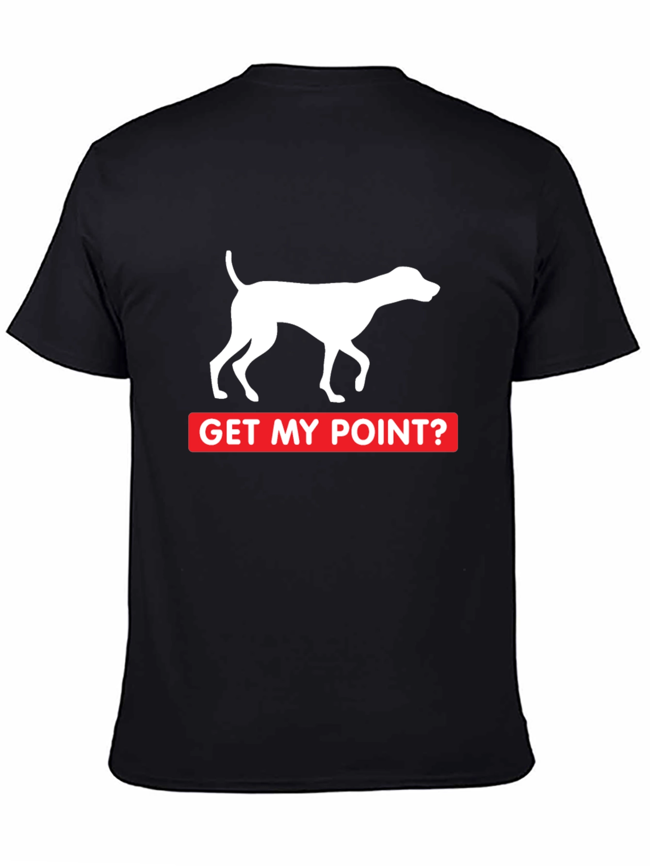 Get My Point? Dog Pointer Graphic Tee - Black