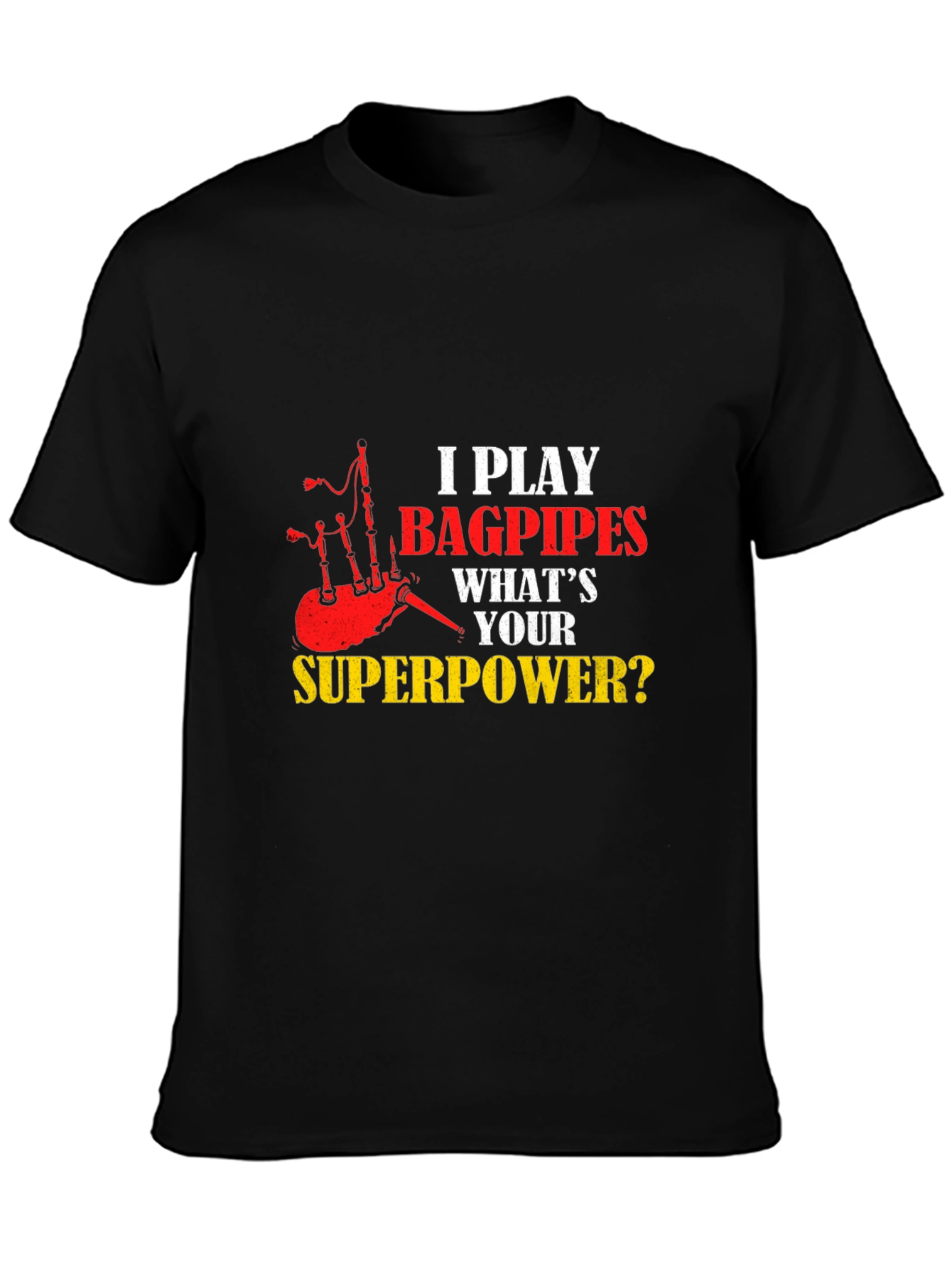 Bagpipes Superpower T-Shirt Funny Music Gift