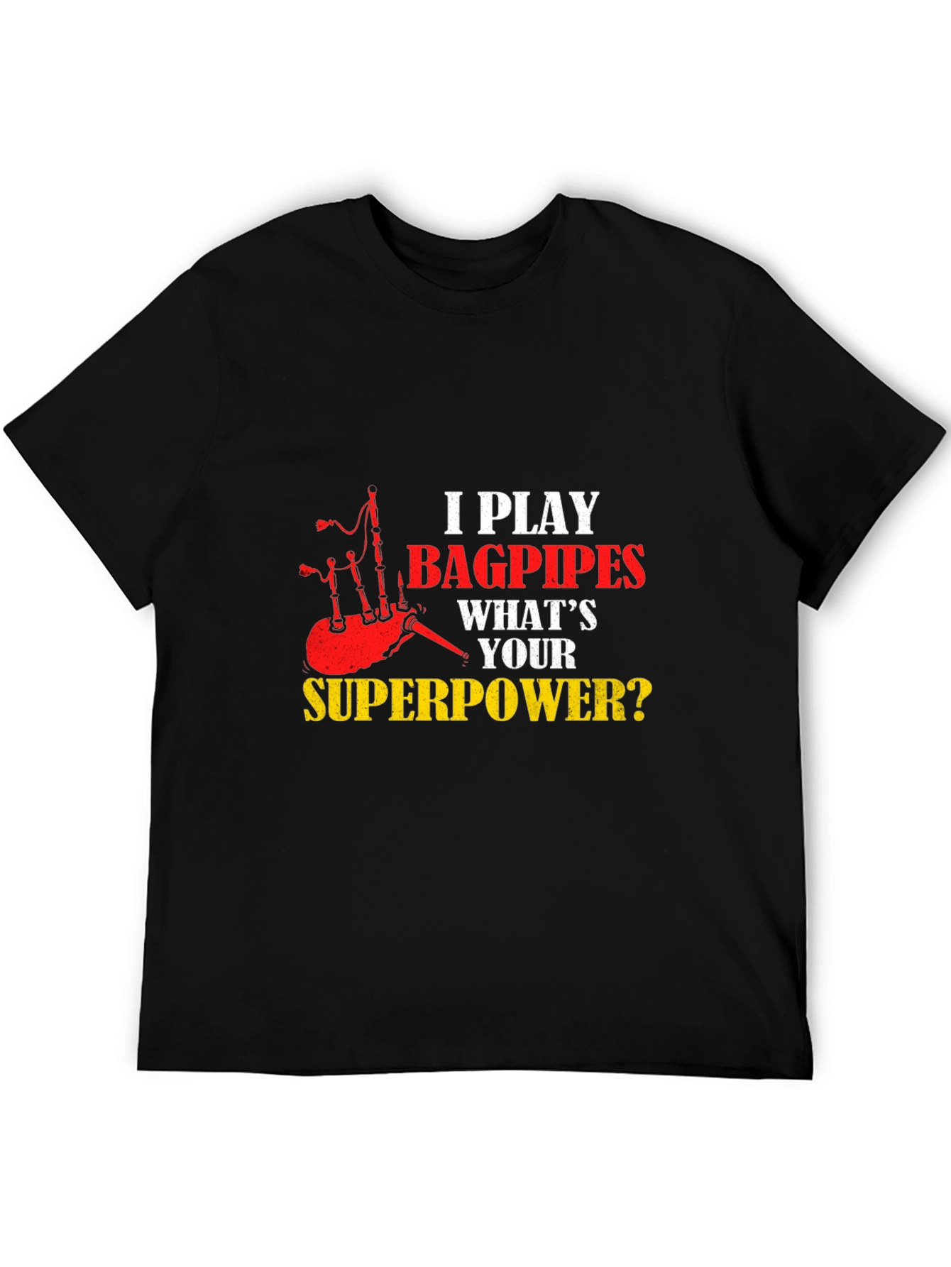 Bagpipes Superpower T-Shirt Funny Music Gift