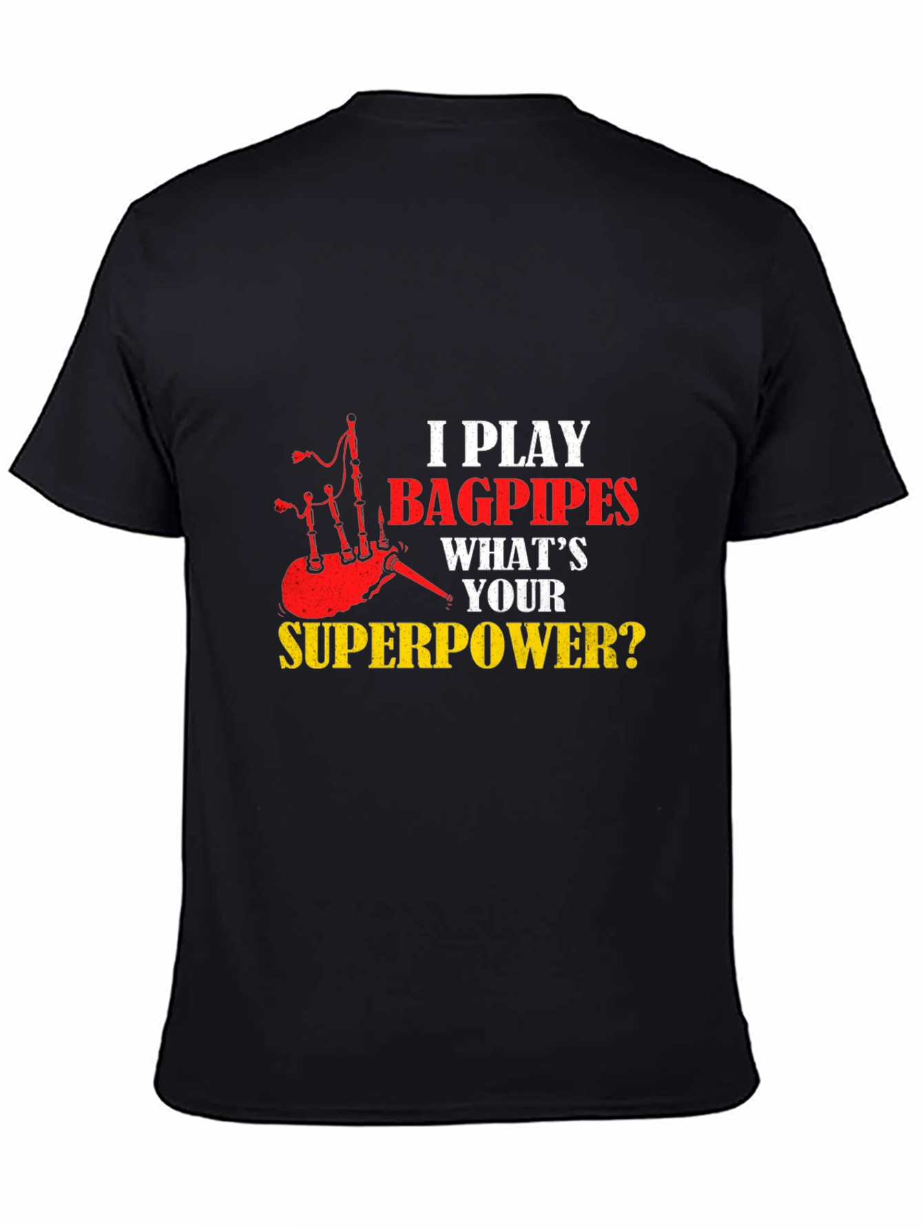 Bagpipes Superpower T-Shirt Funny Music Gift