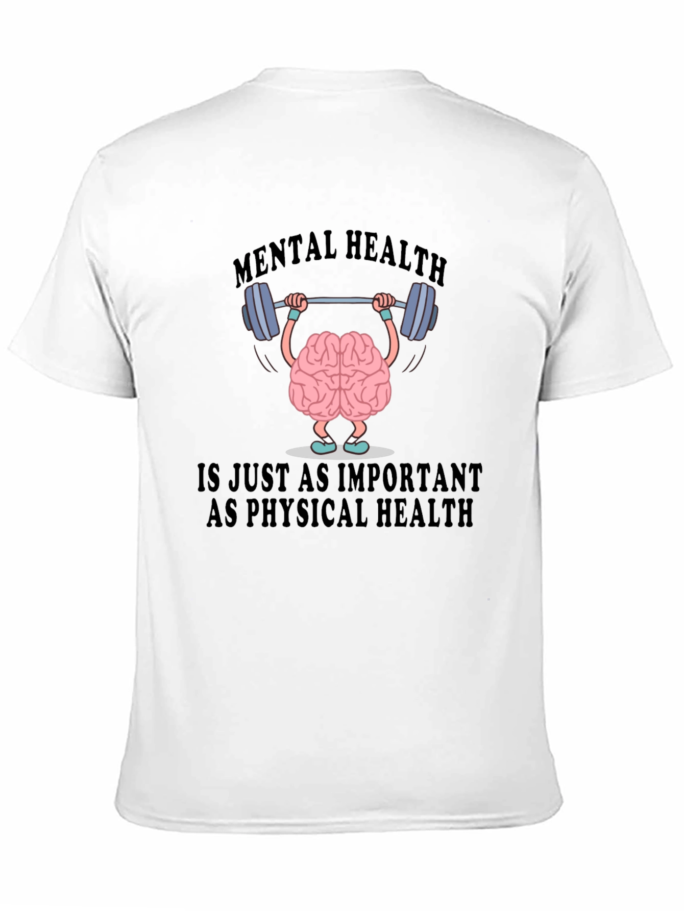 Mental Health Matters T-Shirt - Brain Lifting Weights