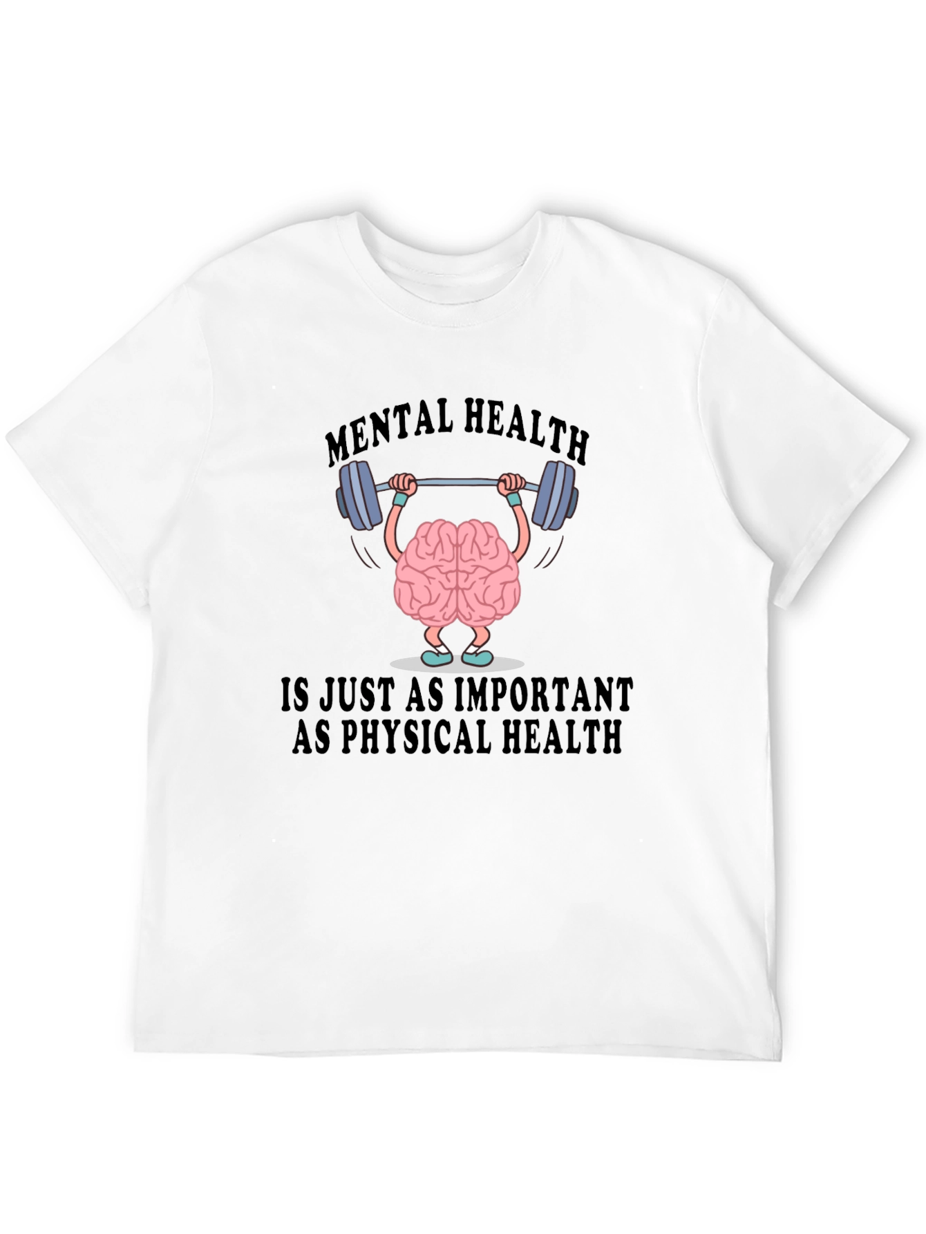 Mental Health Matters T-Shirt - Brain Lifting Weights
