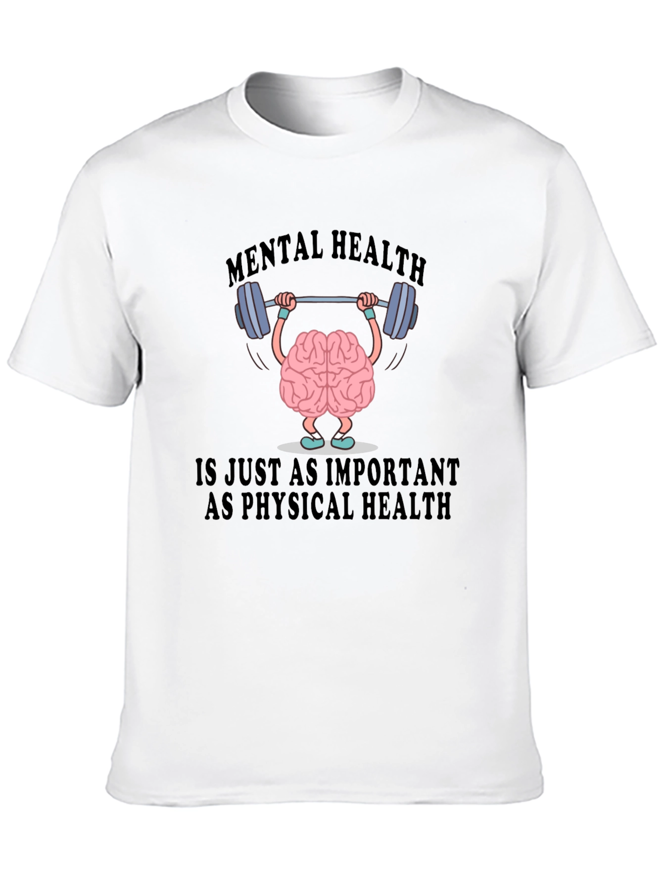 Mental Health Matters T-Shirt - Brain Lifting Weights