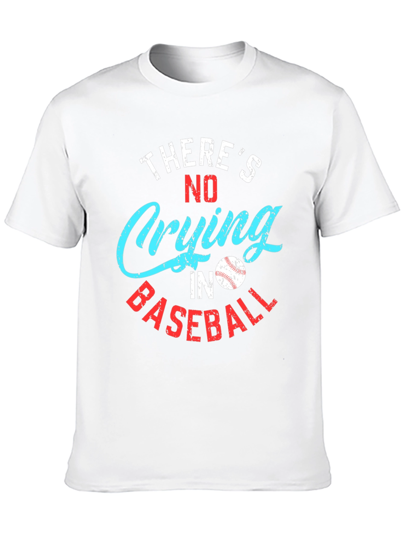 Theres No Crying in Baseball Graphic Tee