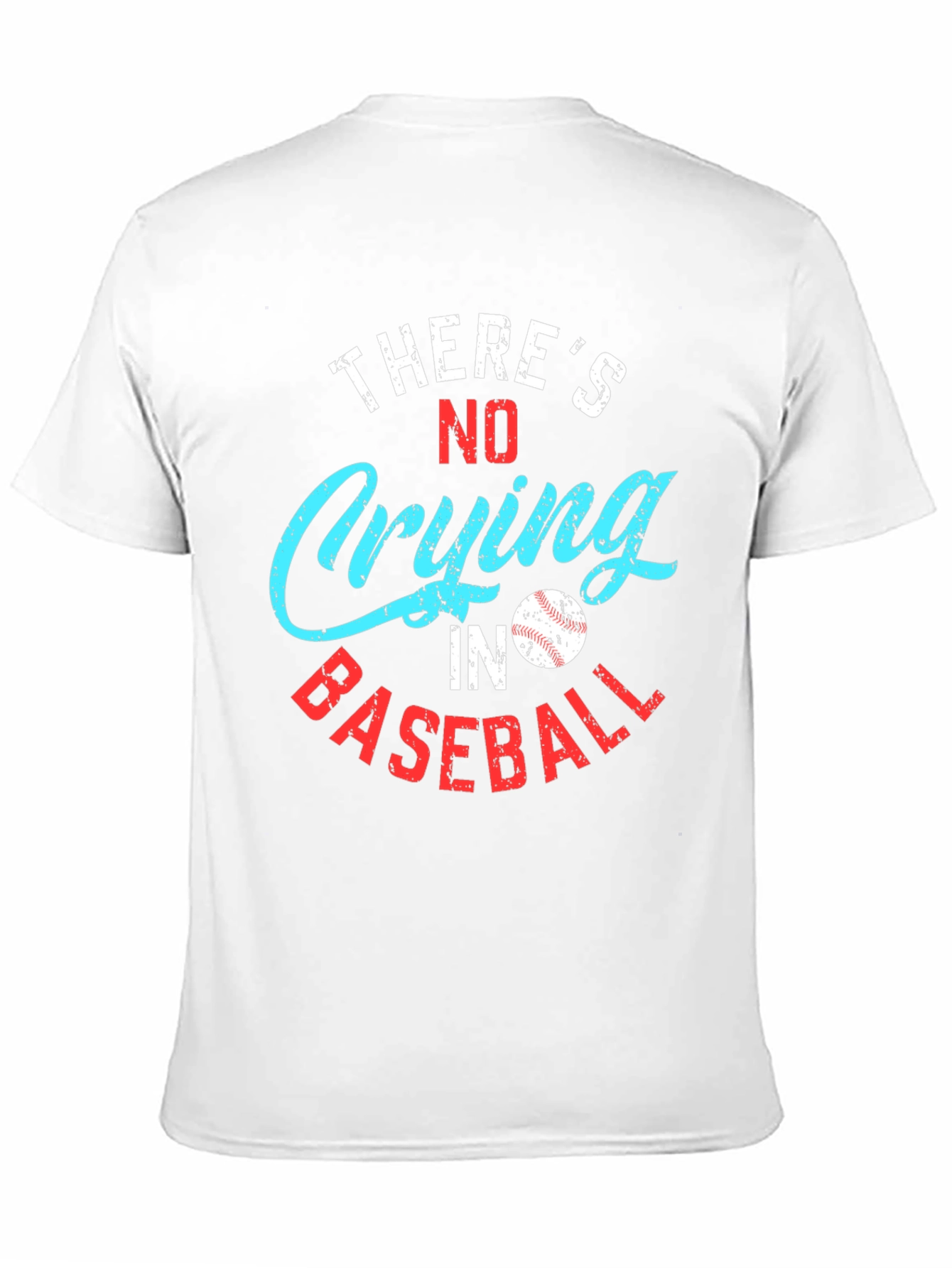 Theres No Crying in Baseball Graphic Tee