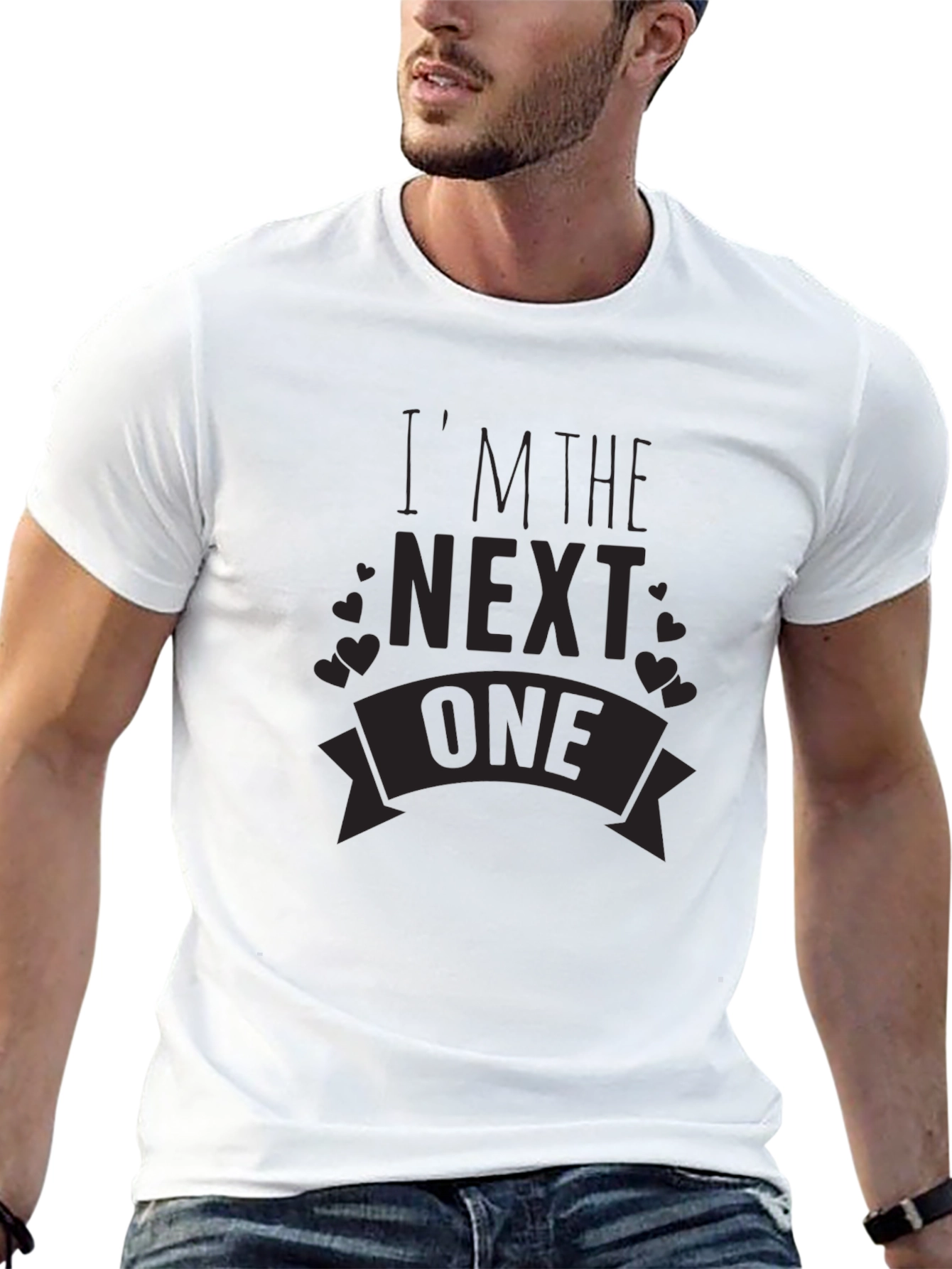 Im the Next One T-Shirt