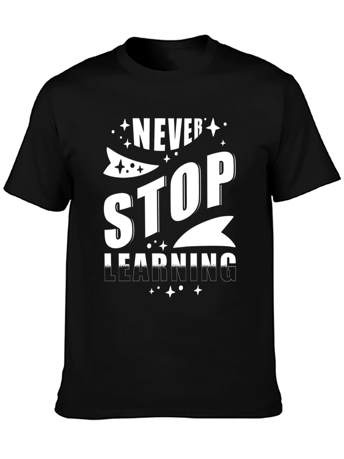Never Stop Learning T-Shirt