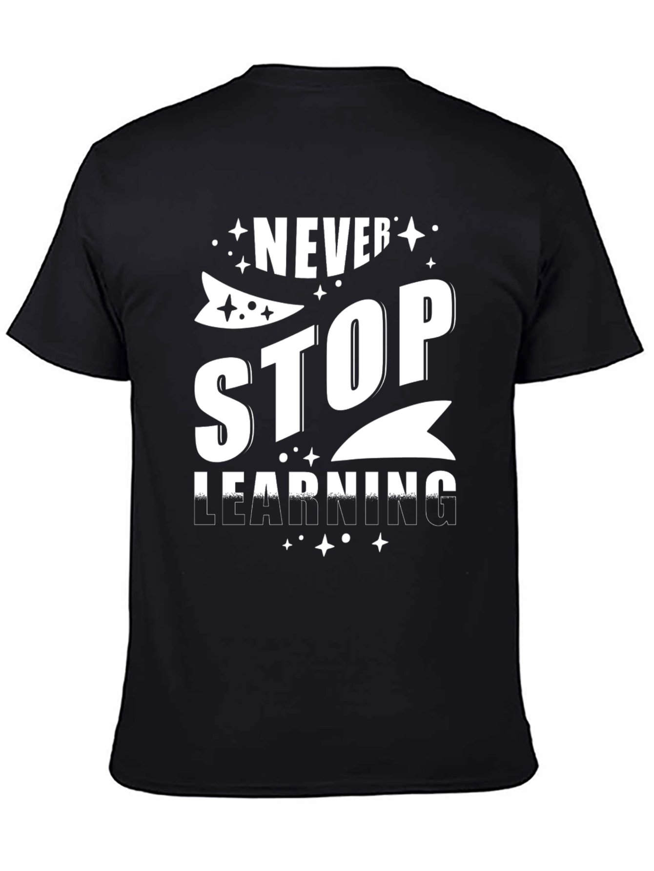 Never Stop Learning T-Shirt