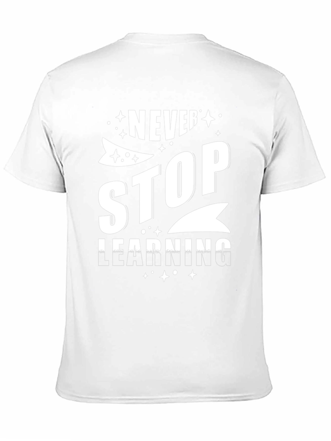 Never Stop Learning T-Shirt
