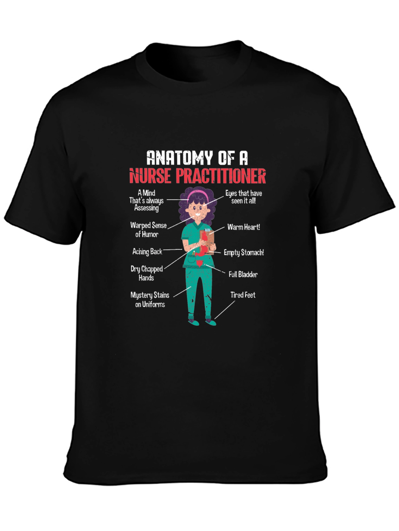 Anatomy of a Nurse Practitioner Graphic T-Shirt