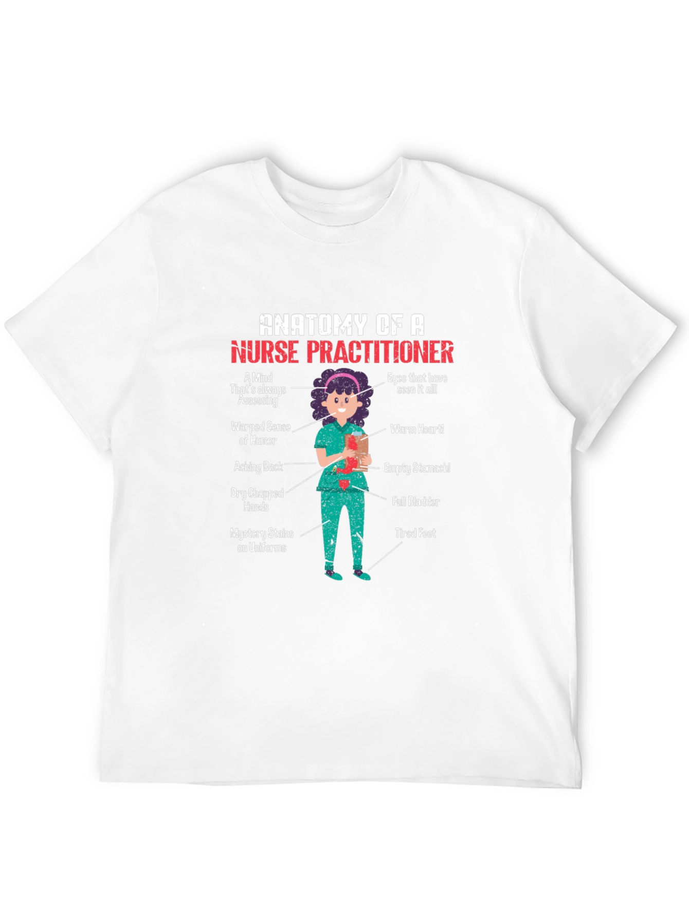 Anatomy of a Nurse Practitioner Graphic T-Shirt
