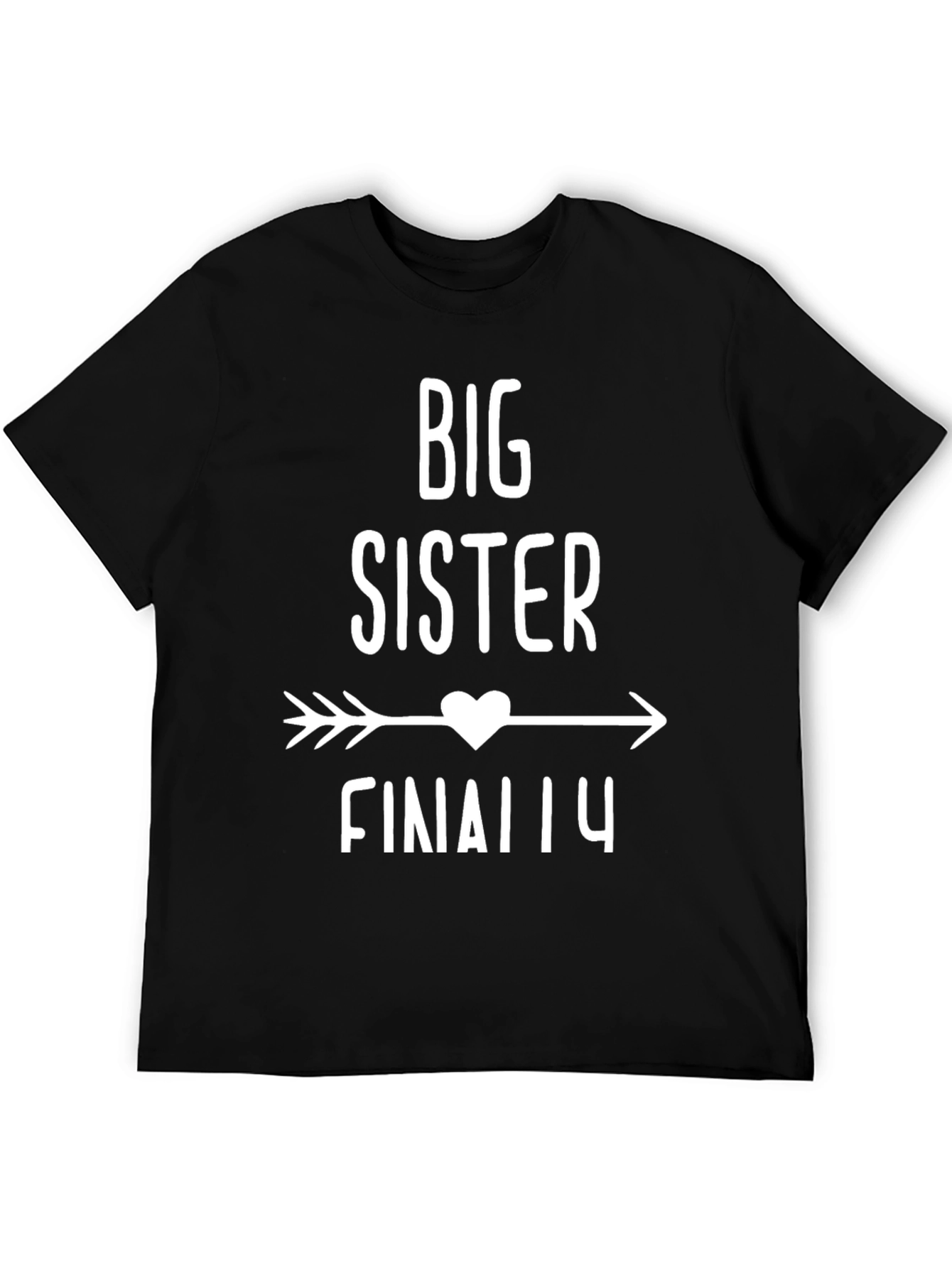 Big Sister Finally Arrow T-Shirt