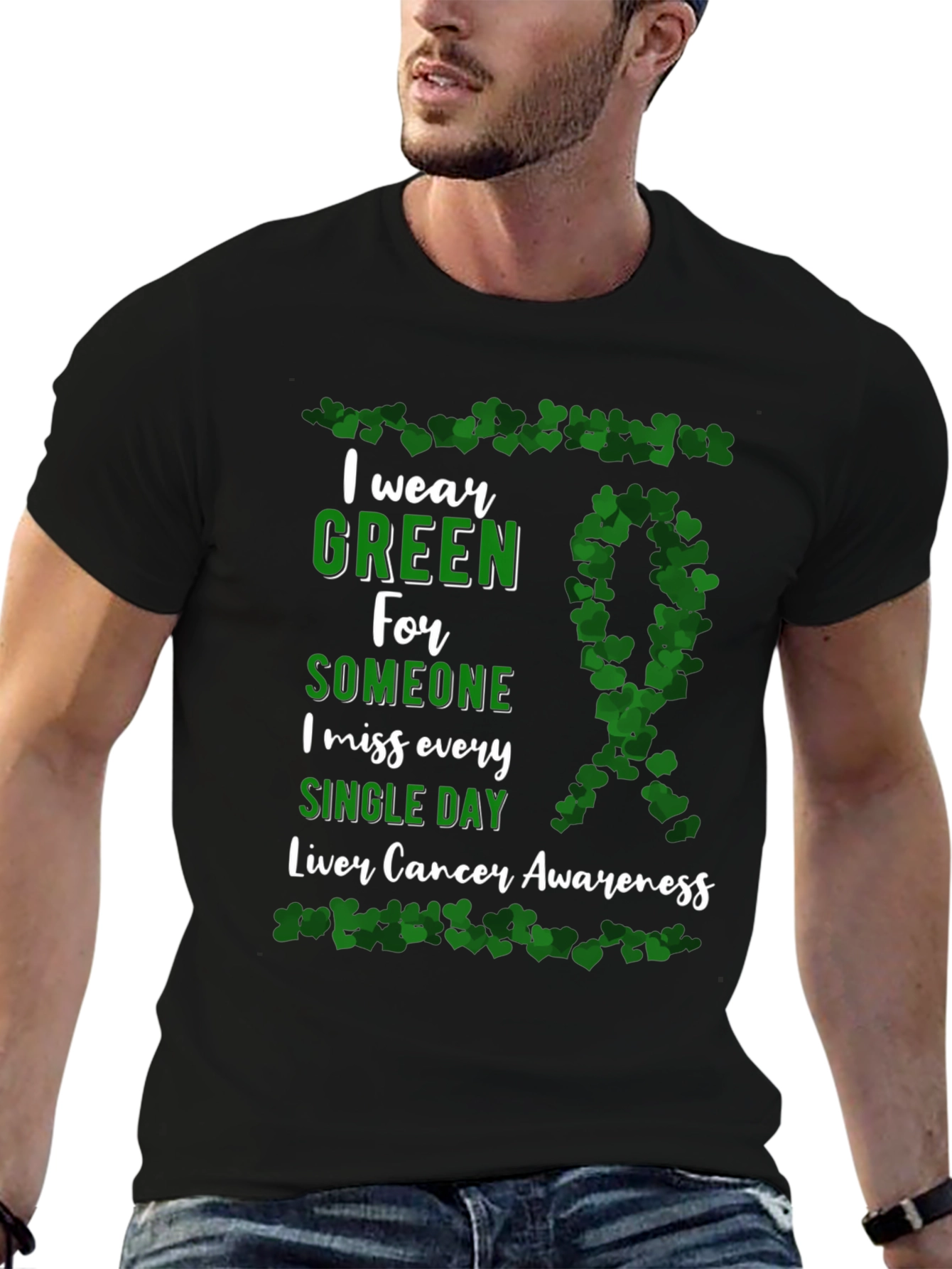Liver Cancer Awareness I Wear Green T-Shirt