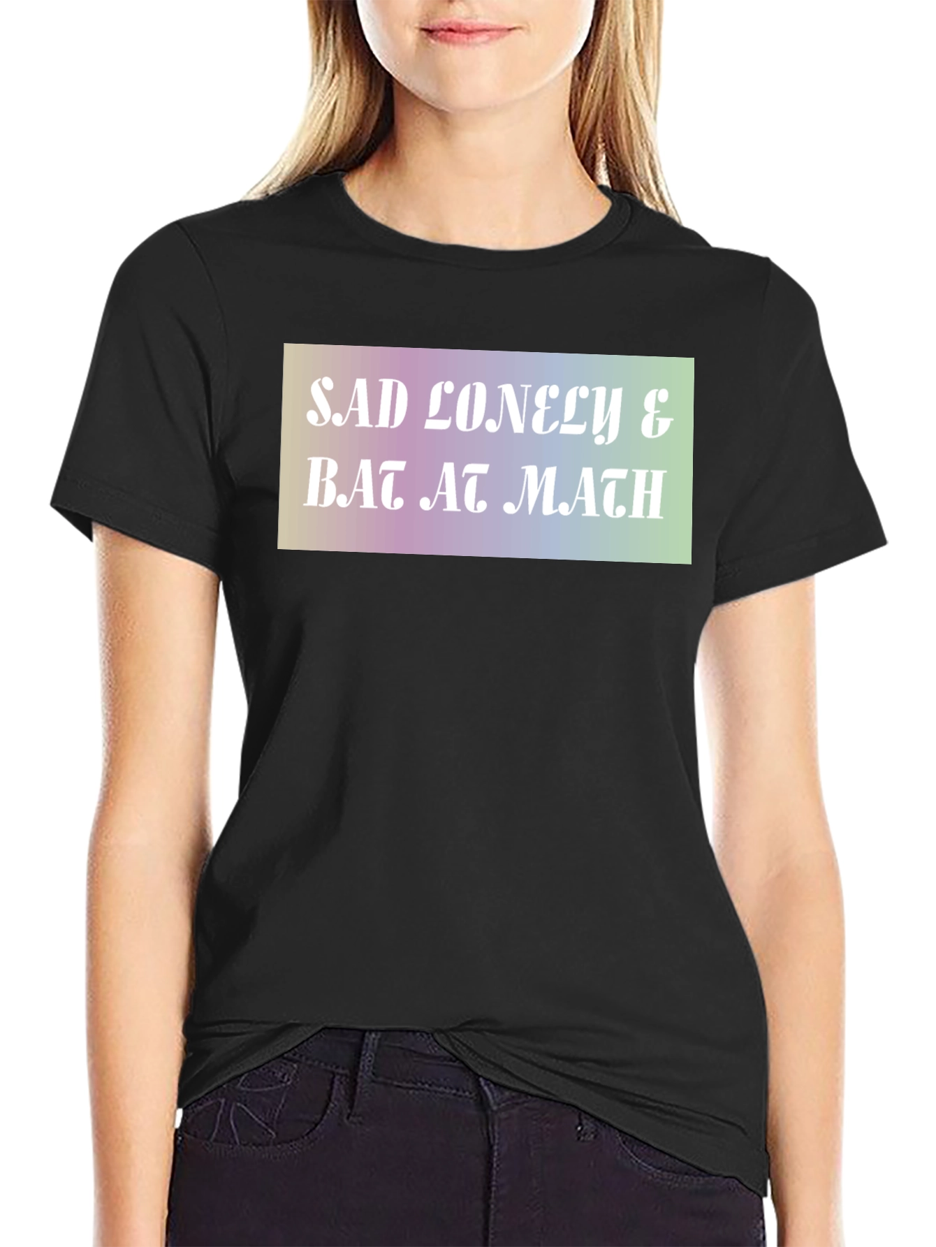 Sad Lonely & Bad at Math Graphic T-Shirt