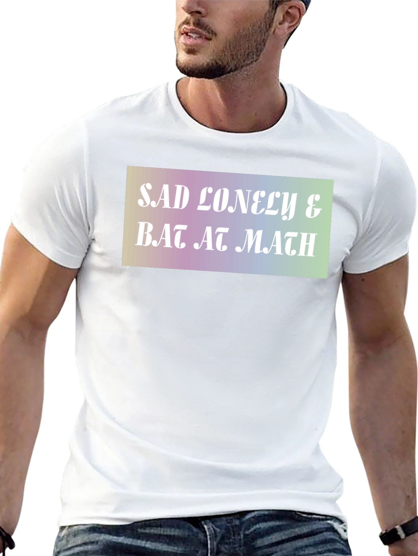 Sad Lonely & Bad at Math Graphic T-Shirt