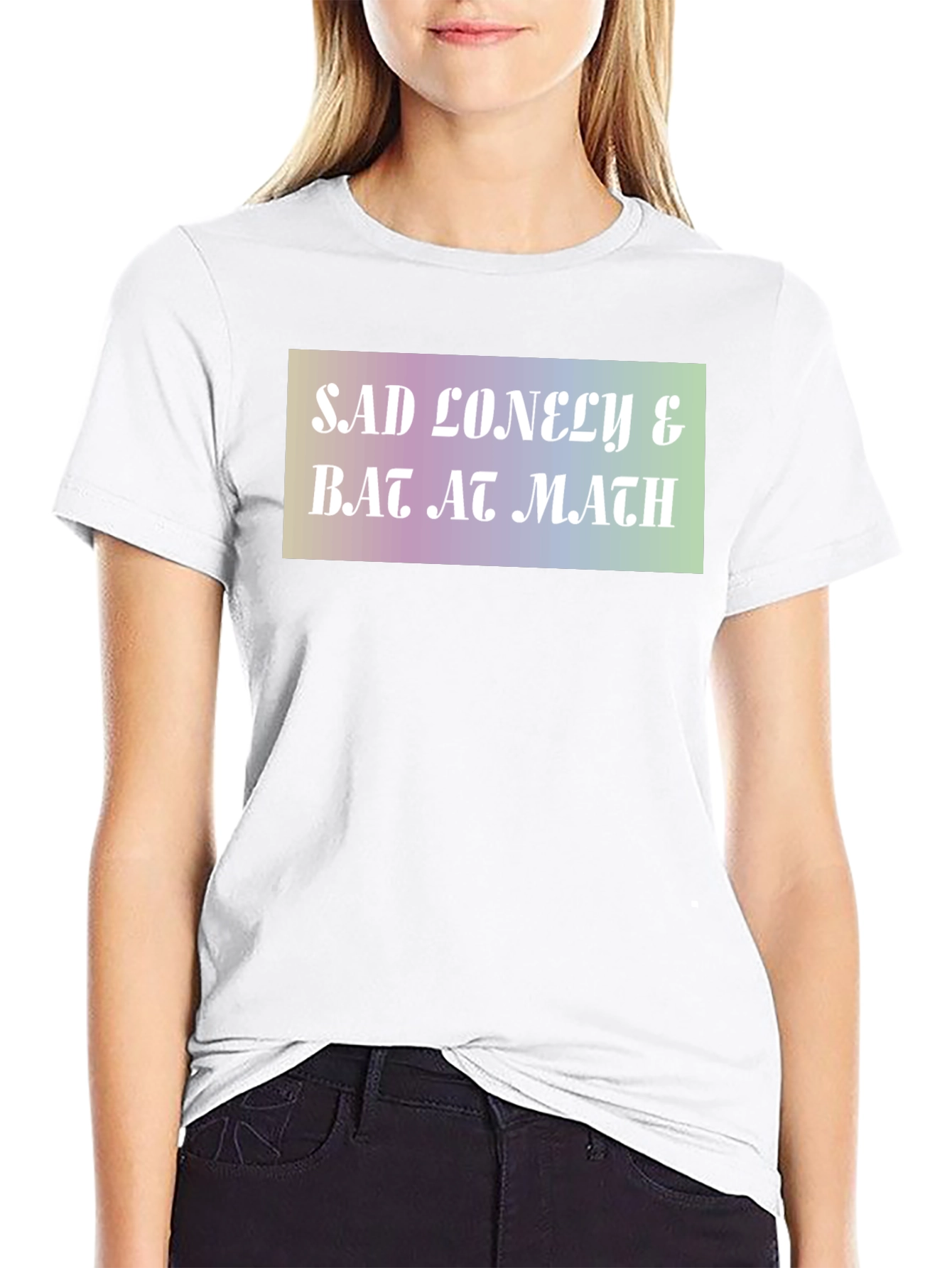 Sad Lonely & Bad at Math Graphic T-Shirt
