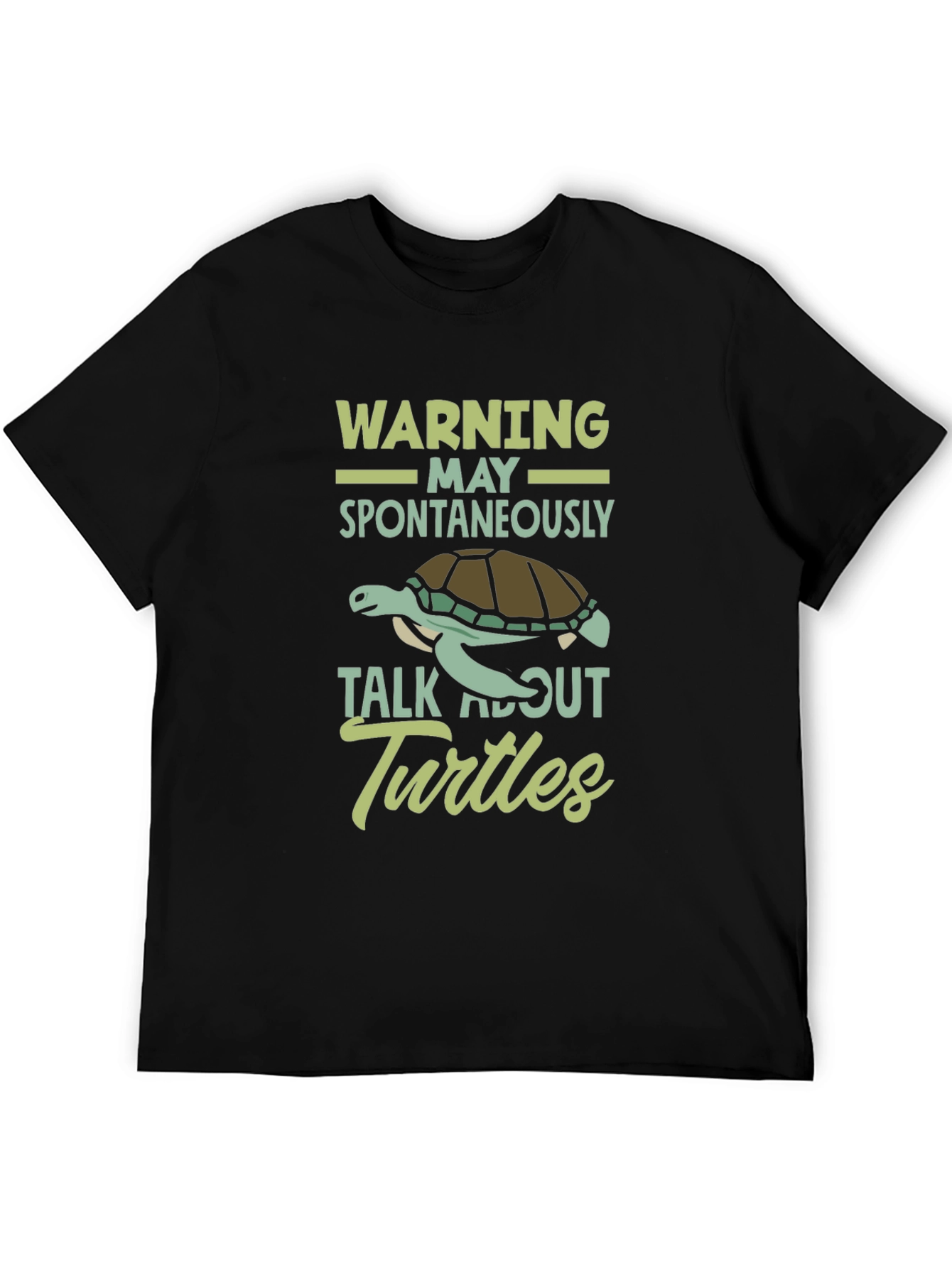 Warning May Spontaneously Talk About Turtles T-Shirt
