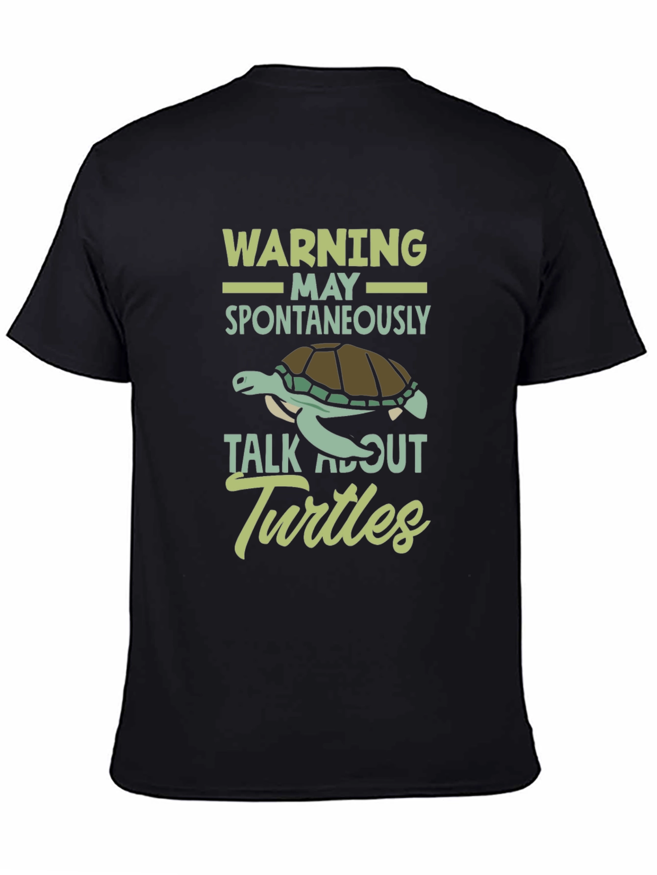 Warning May Spontaneously Talk About Turtles T-Shirt