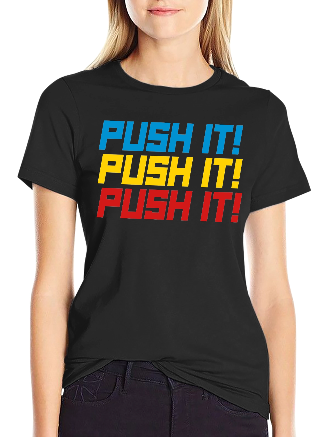 Push It! Graphic Tee - Bold Statement T-Shirt