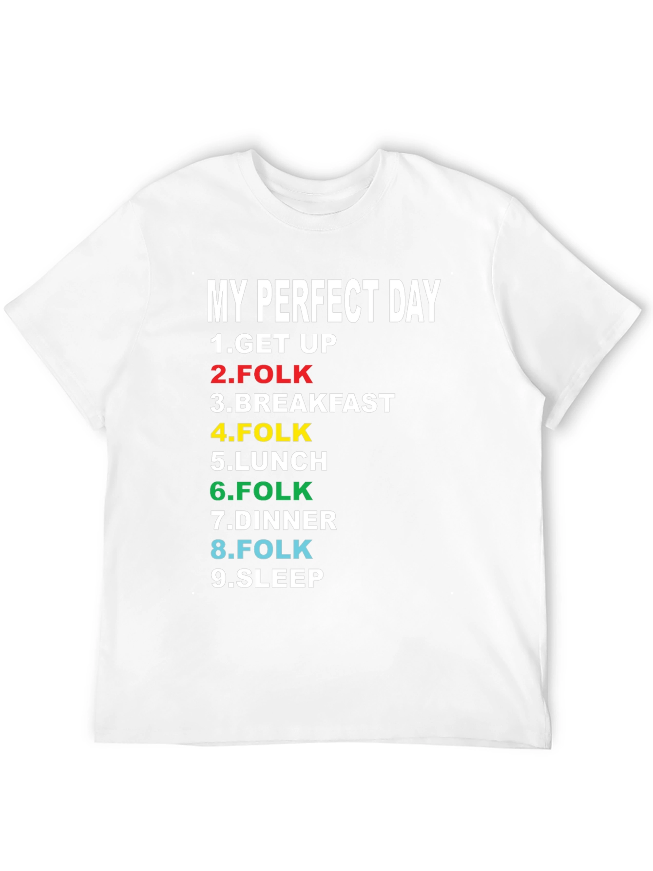 My Perfect Day Folk Music Lover T-Shirt