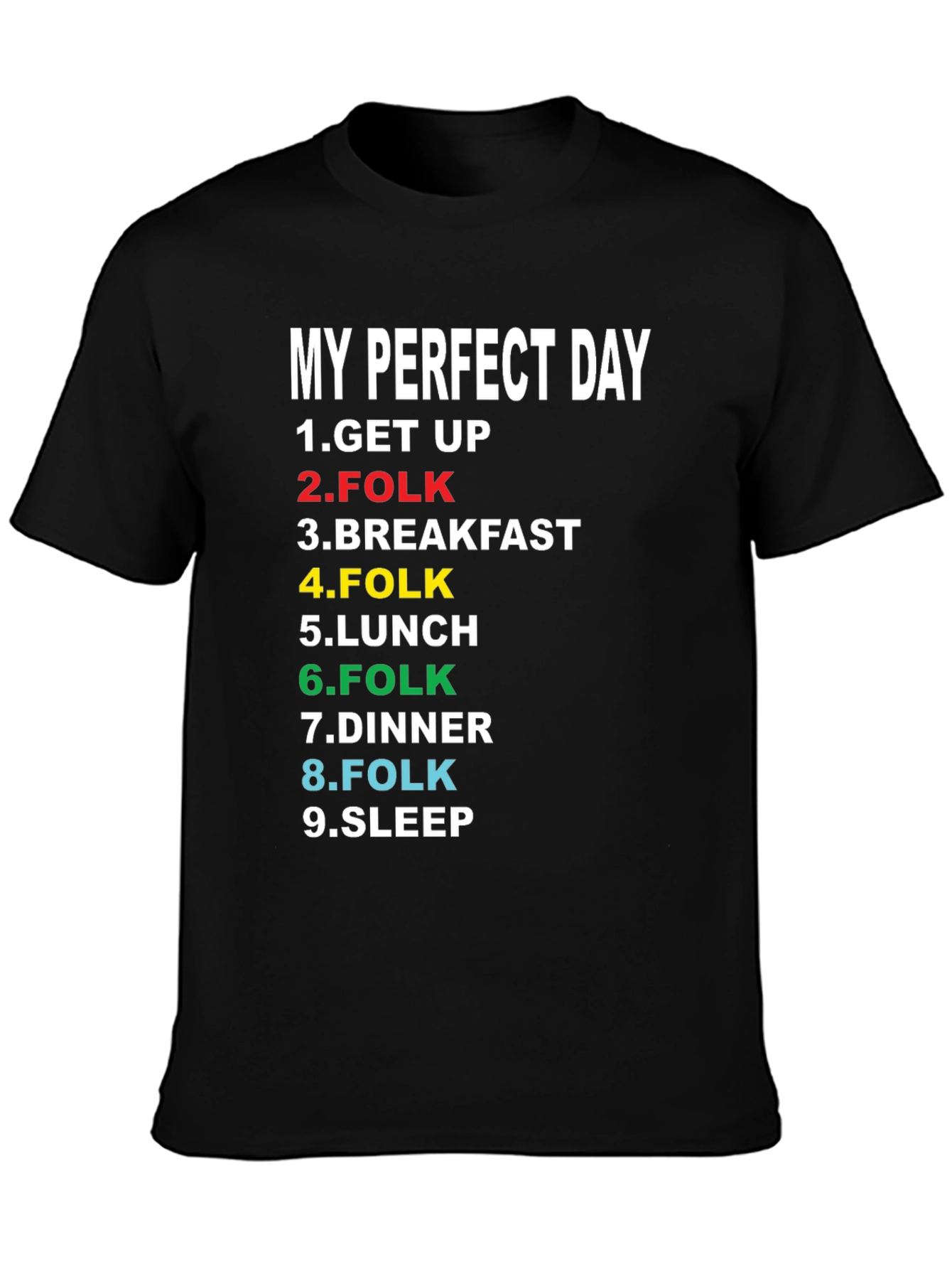 My Perfect Day Folk Music Lover T-Shirt