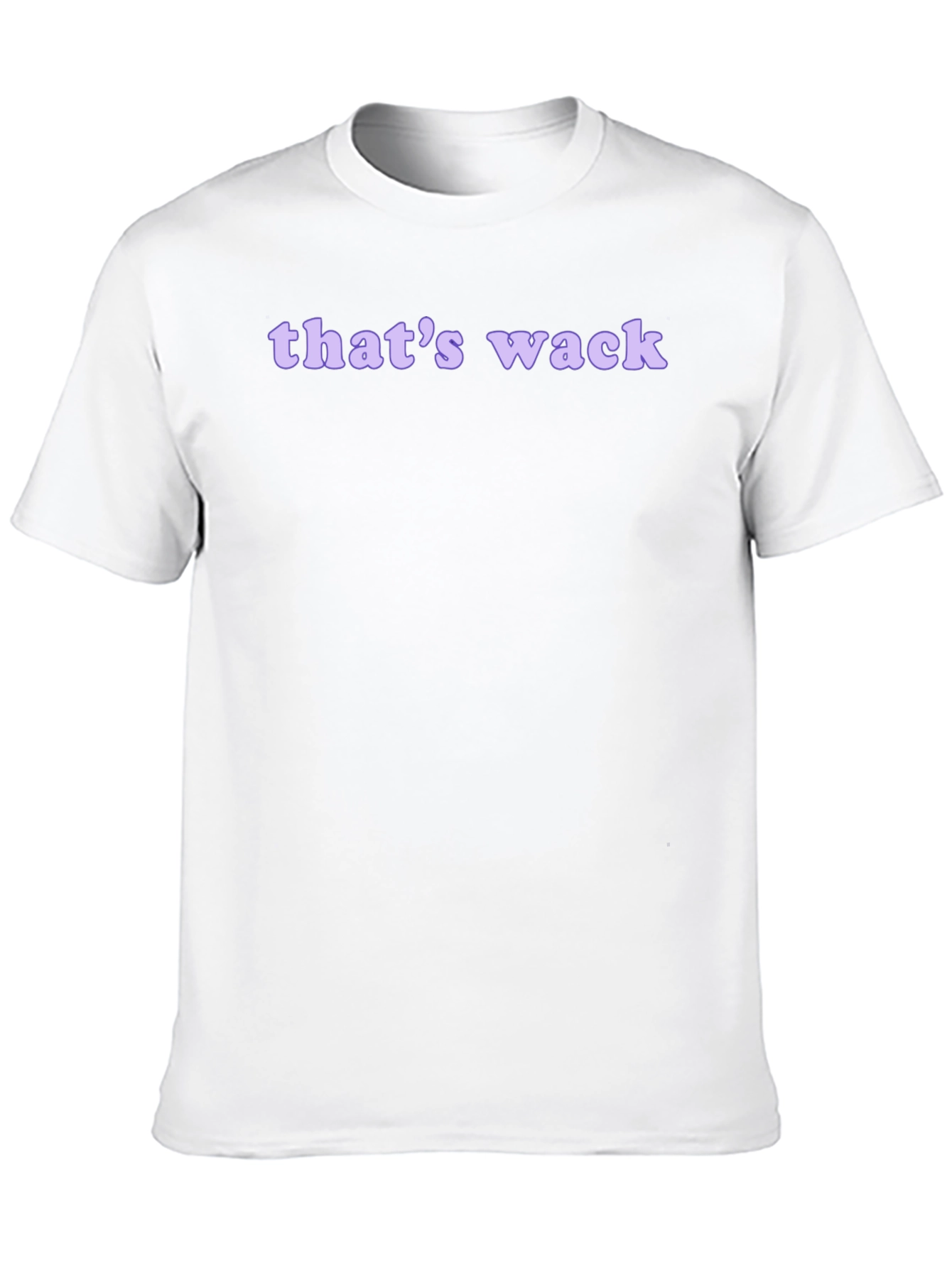 Thats Wack Graphic Tee - Funny Casual T-Shirt