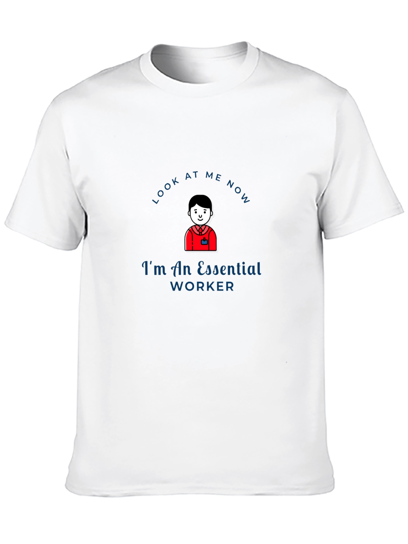 Essential Worker T-Shirt - Comfortable and Stylish