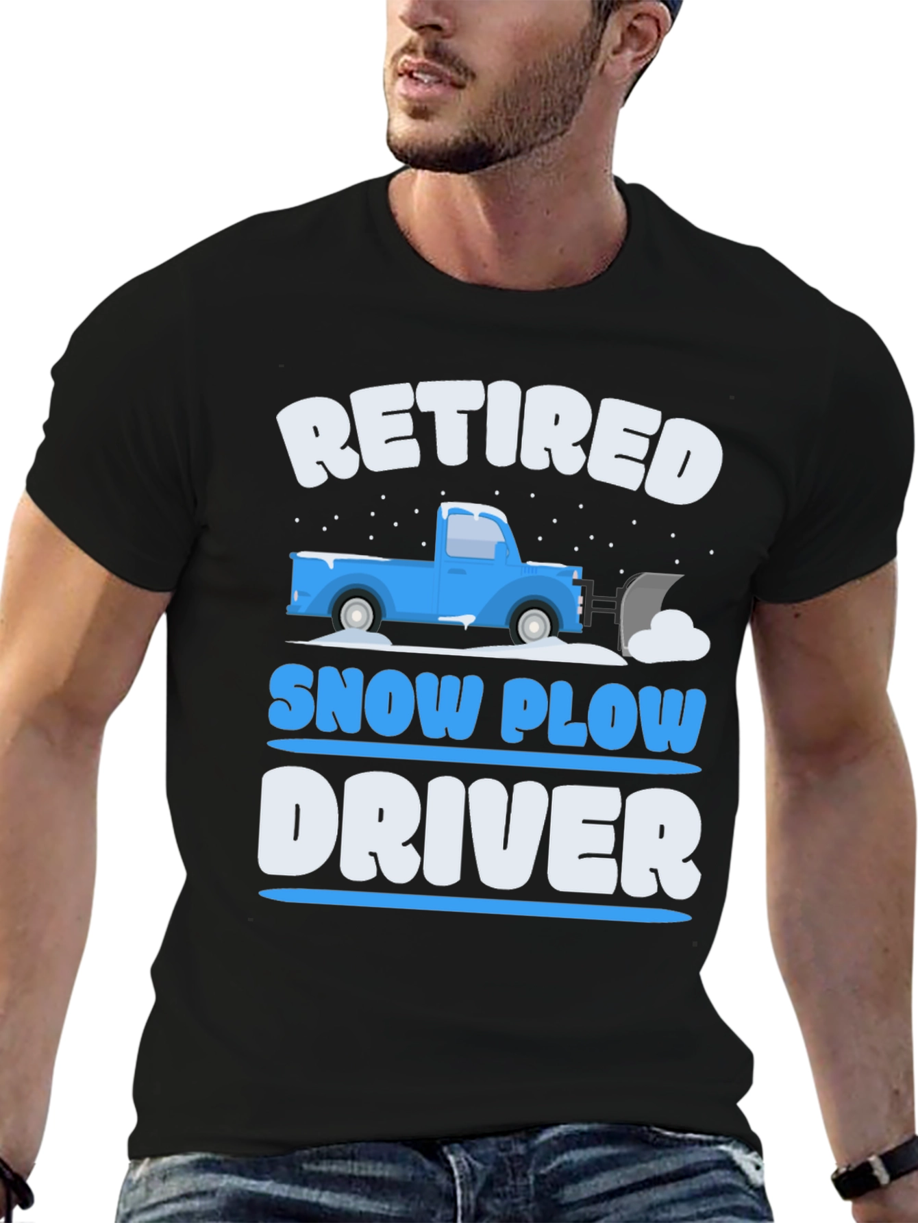 Retired Snow Plow Driver T-Shirt