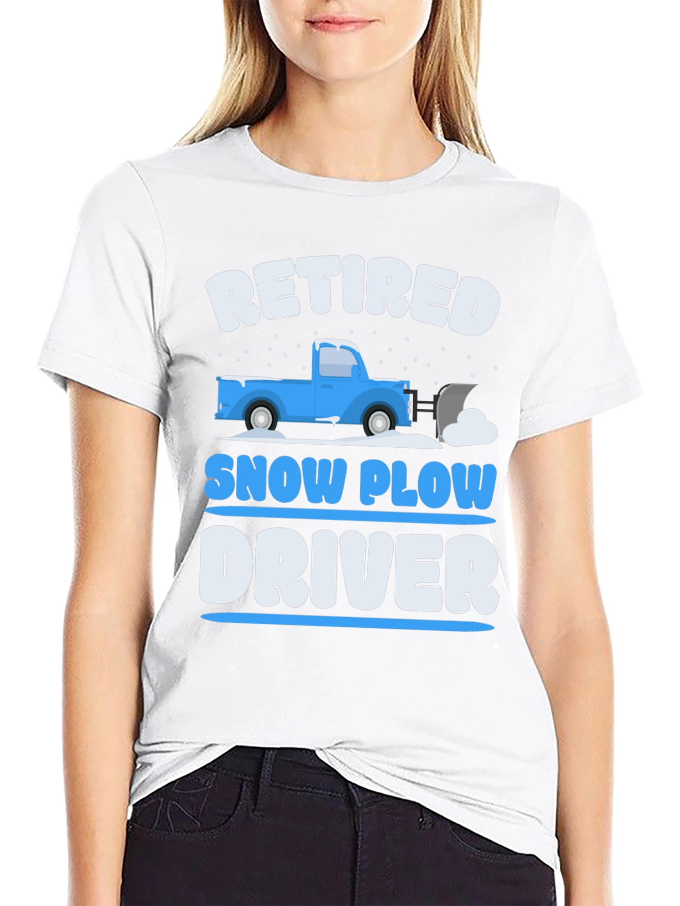 Retired Snow Plow Driver T-Shirt