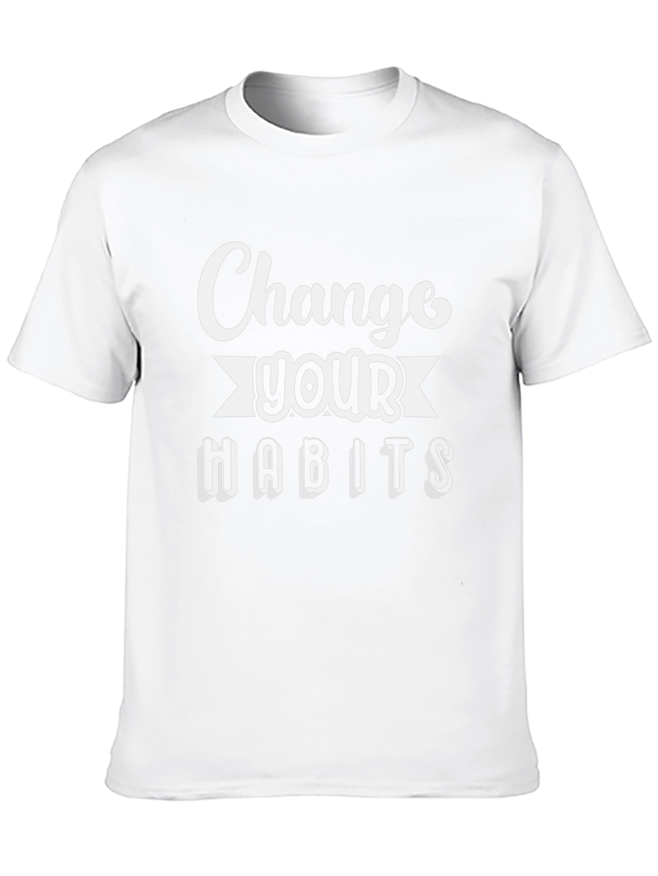 Change Your Habits Graphic Tee - Motivational Shirt