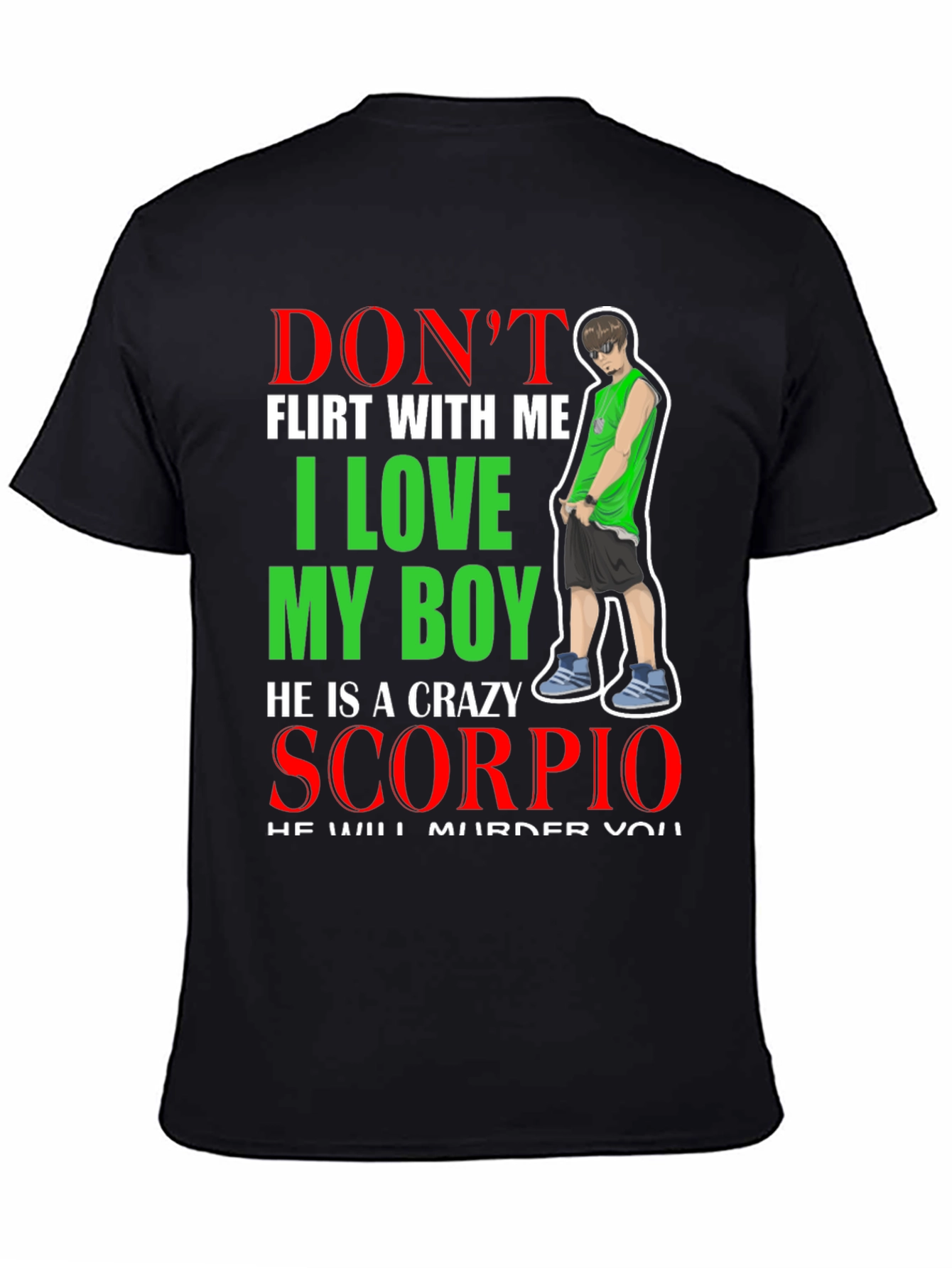 Dont Flirt Scorpio T-Shirt