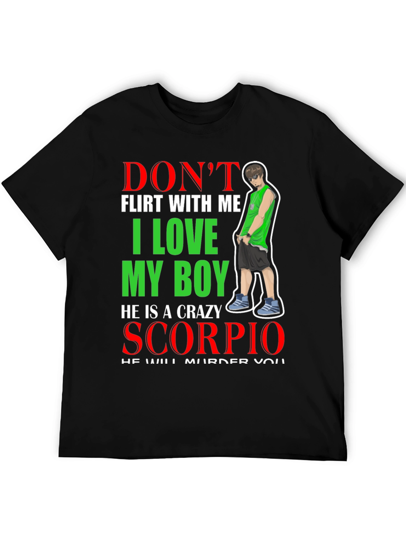 Dont Flirt Scorpio T-Shirt