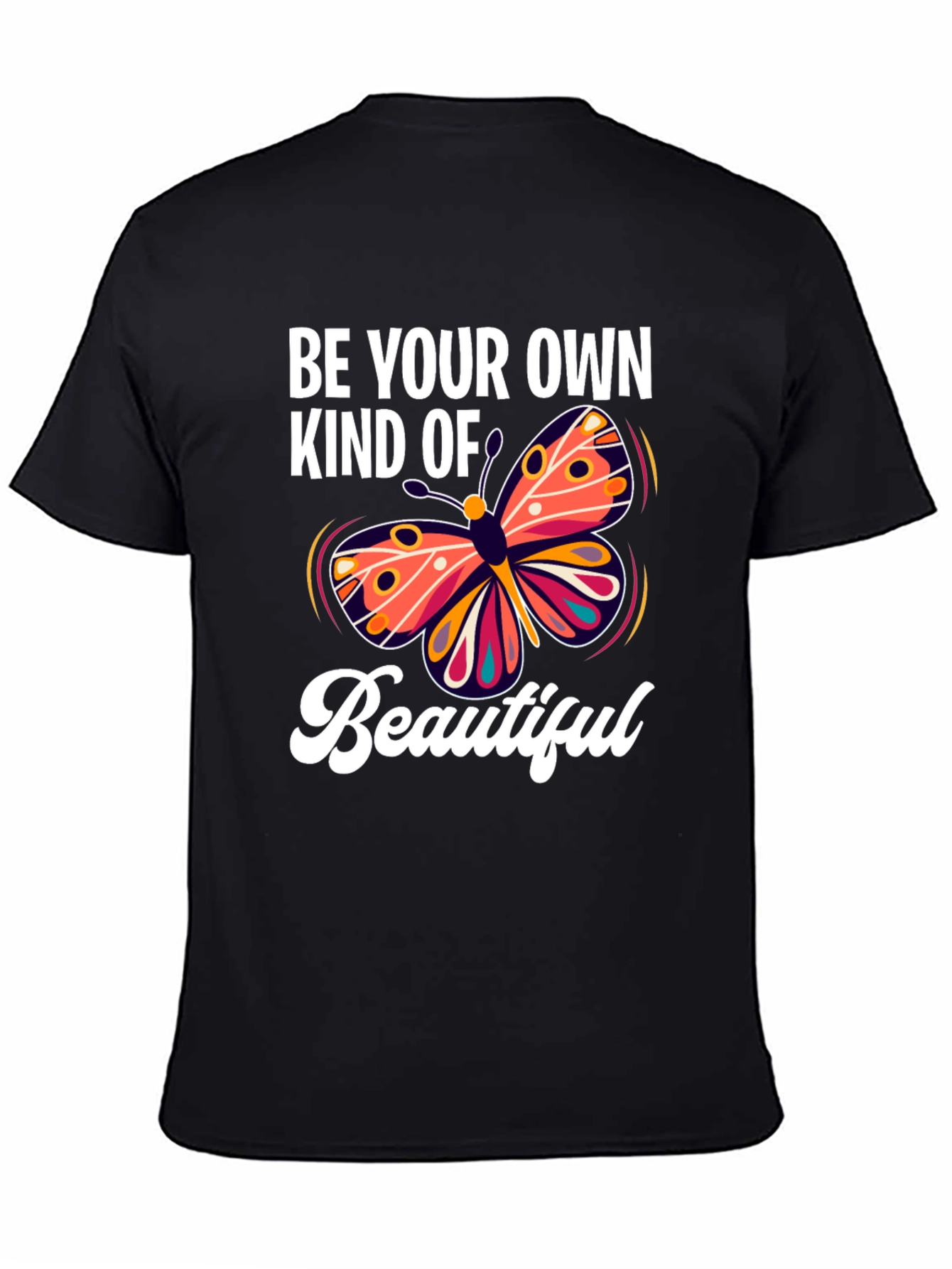 Be Your Own Kind of Beautiful Graphic Tee