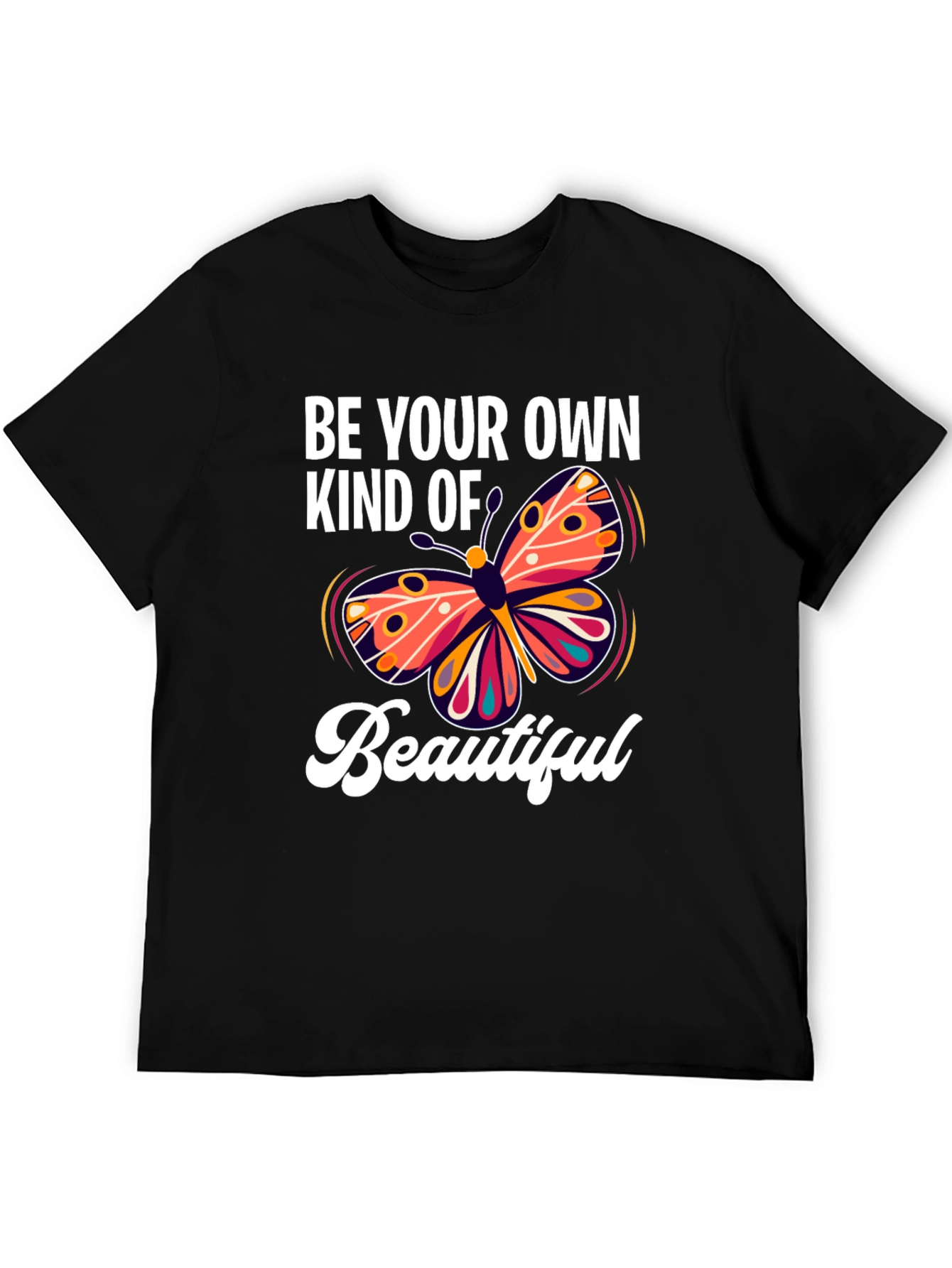 Be Your Own Kind of Beautiful Graphic Tee