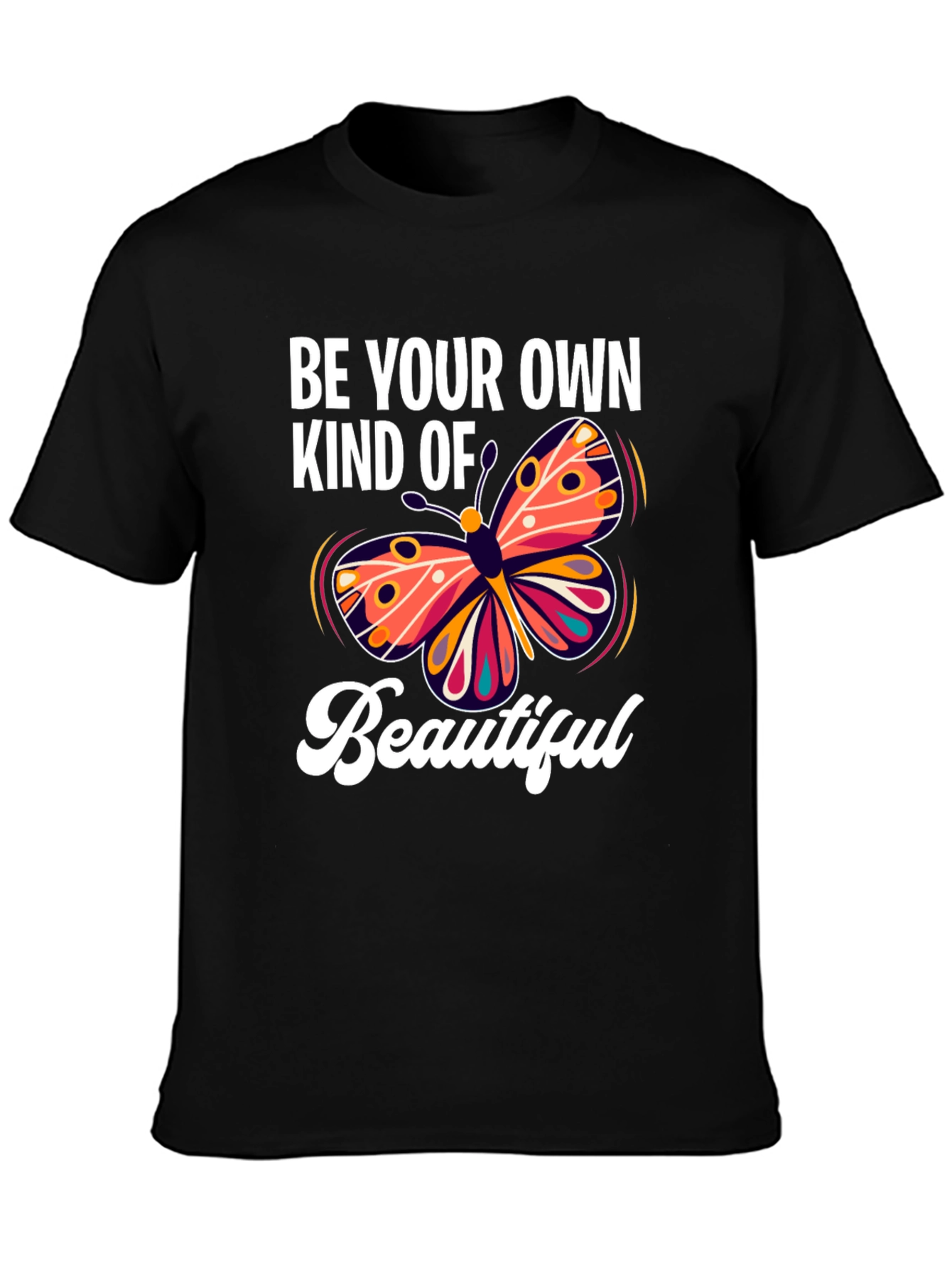 Be Your Own Kind of Beautiful Graphic Tee