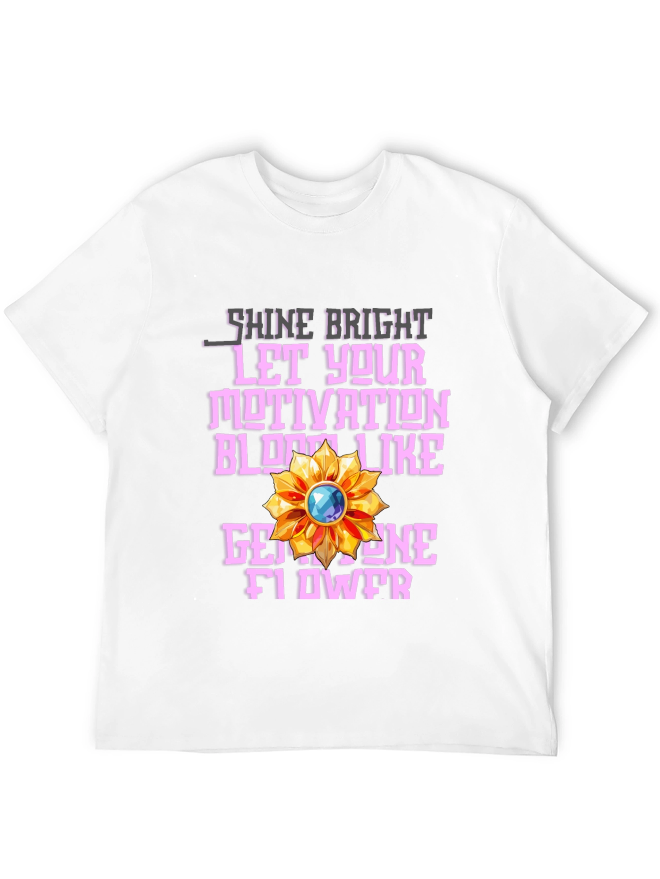 Motivational Gemstone Flower Graphic T-Shirt