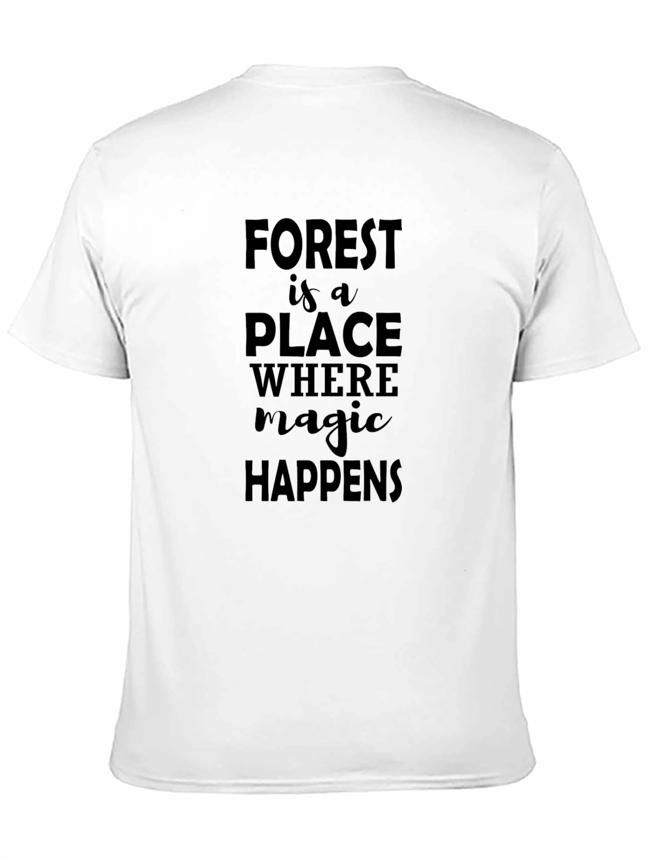 Forest Magic Happens T-Shirt - Black
