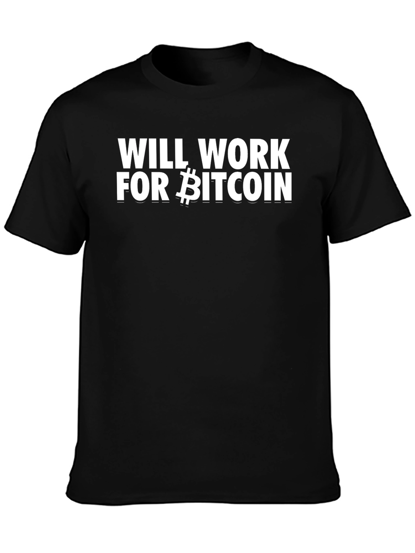 Will Work For Bitcoin Black Tee