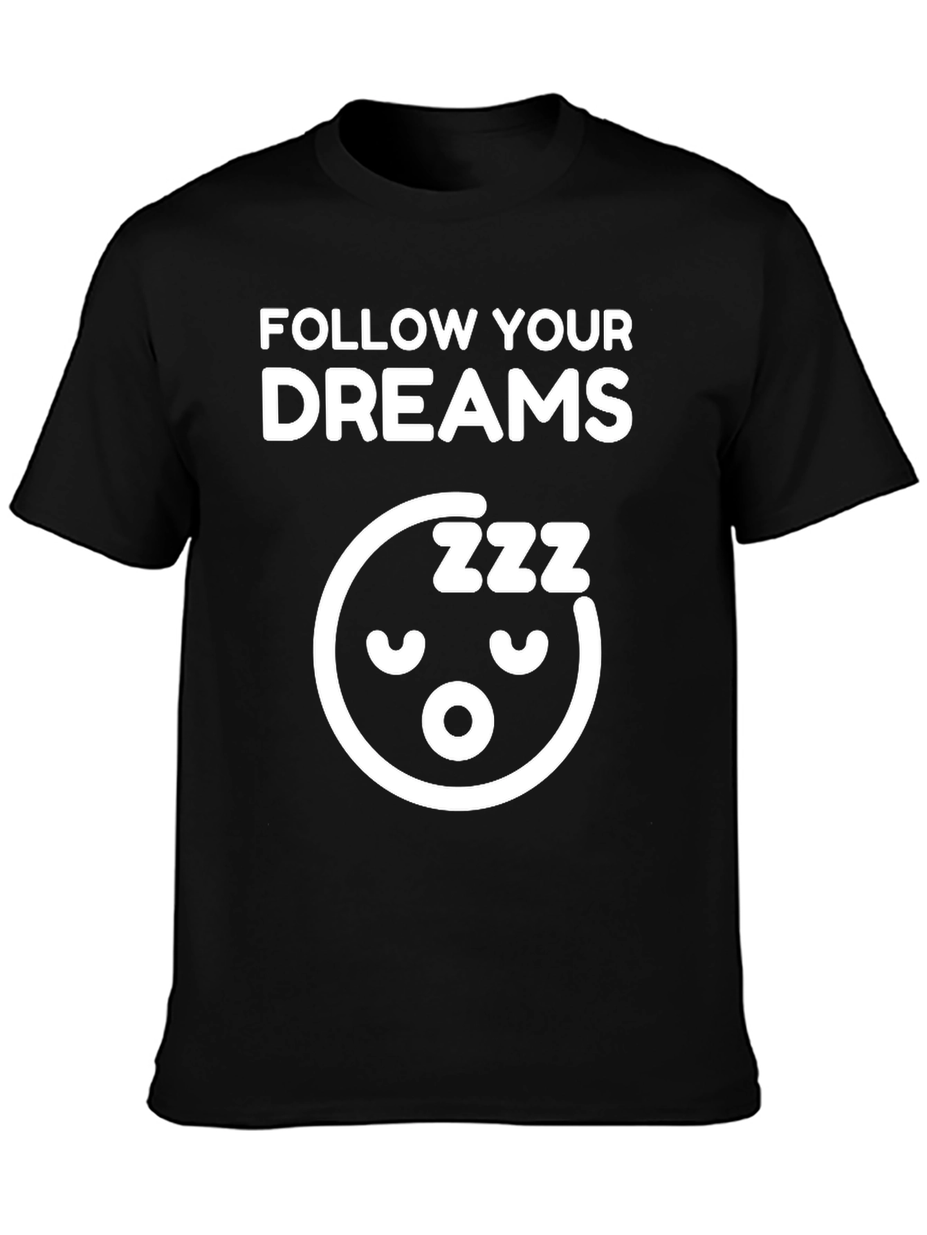 Follow Your Dreams Graphic T-Shirt