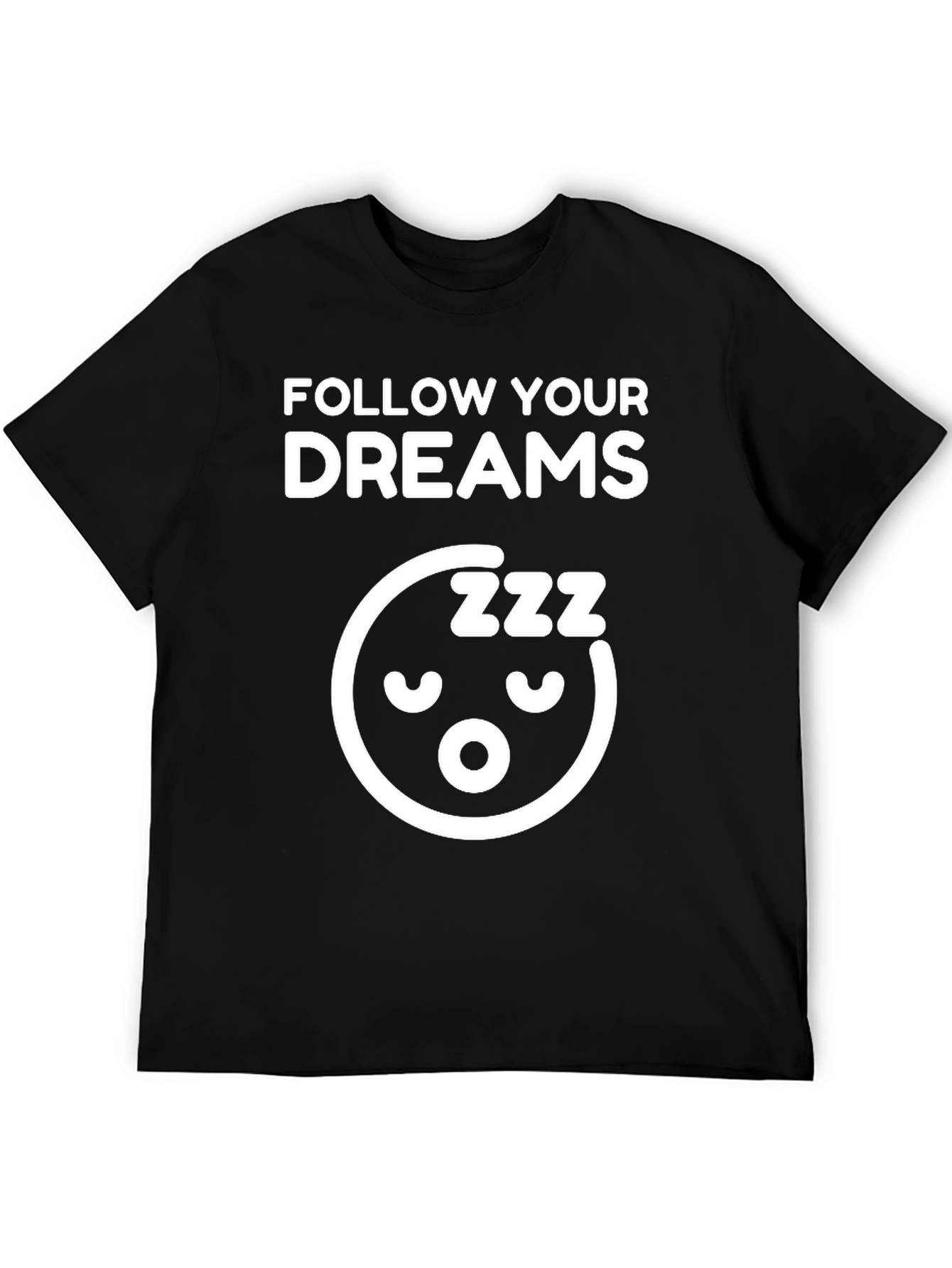 Follow Your Dreams Graphic T-Shirt