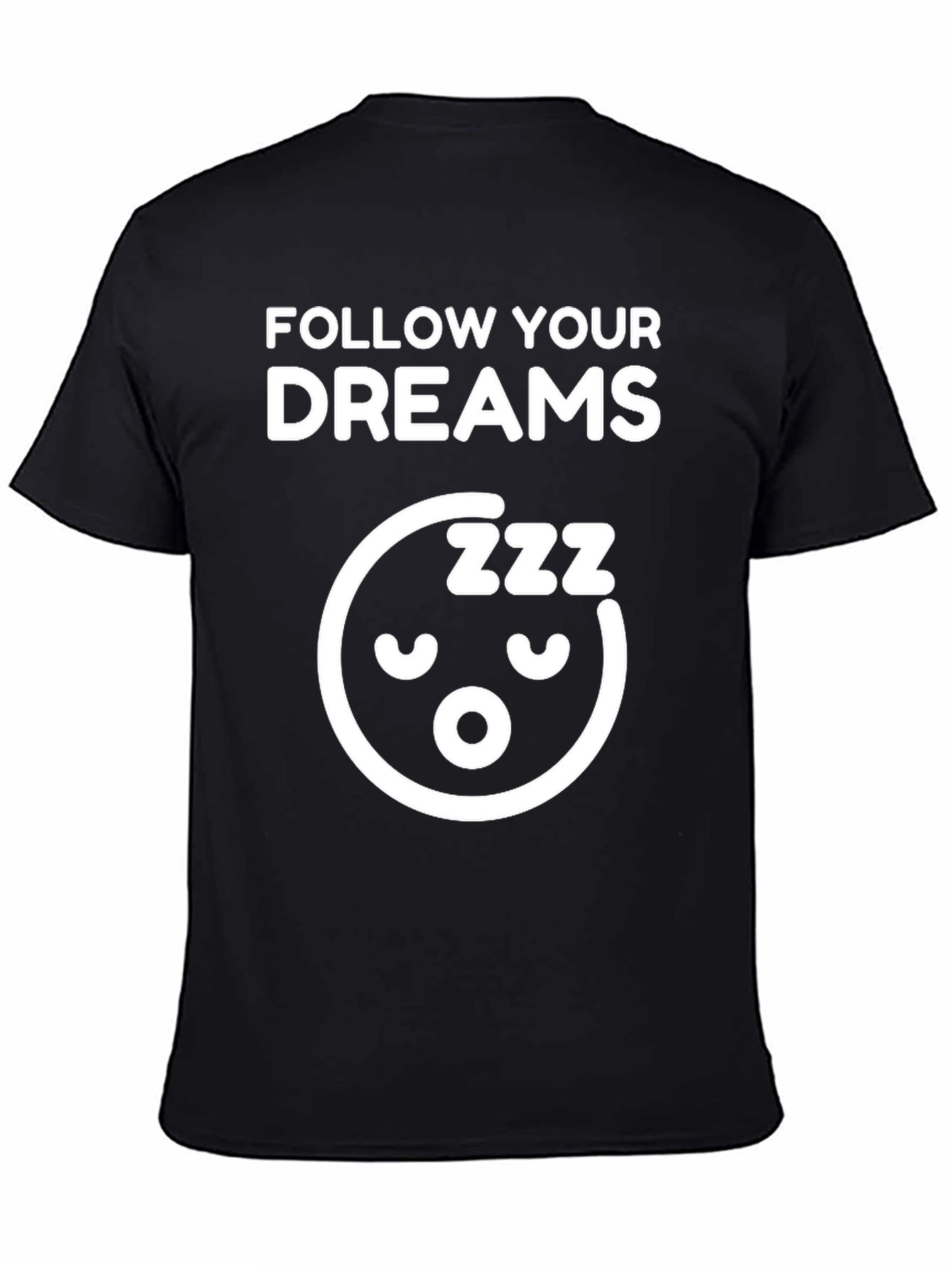 Follow Your Dreams Graphic T-Shirt