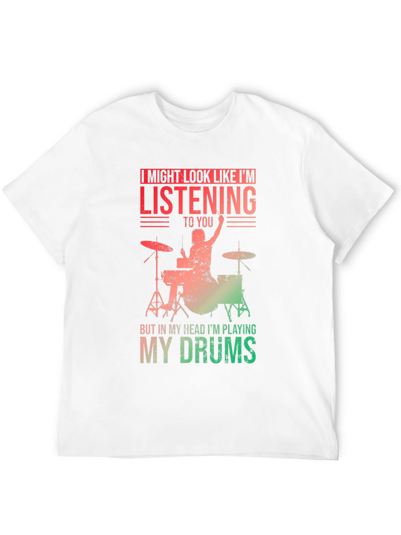 Drummer T-Shirt - Im Playing My Drums