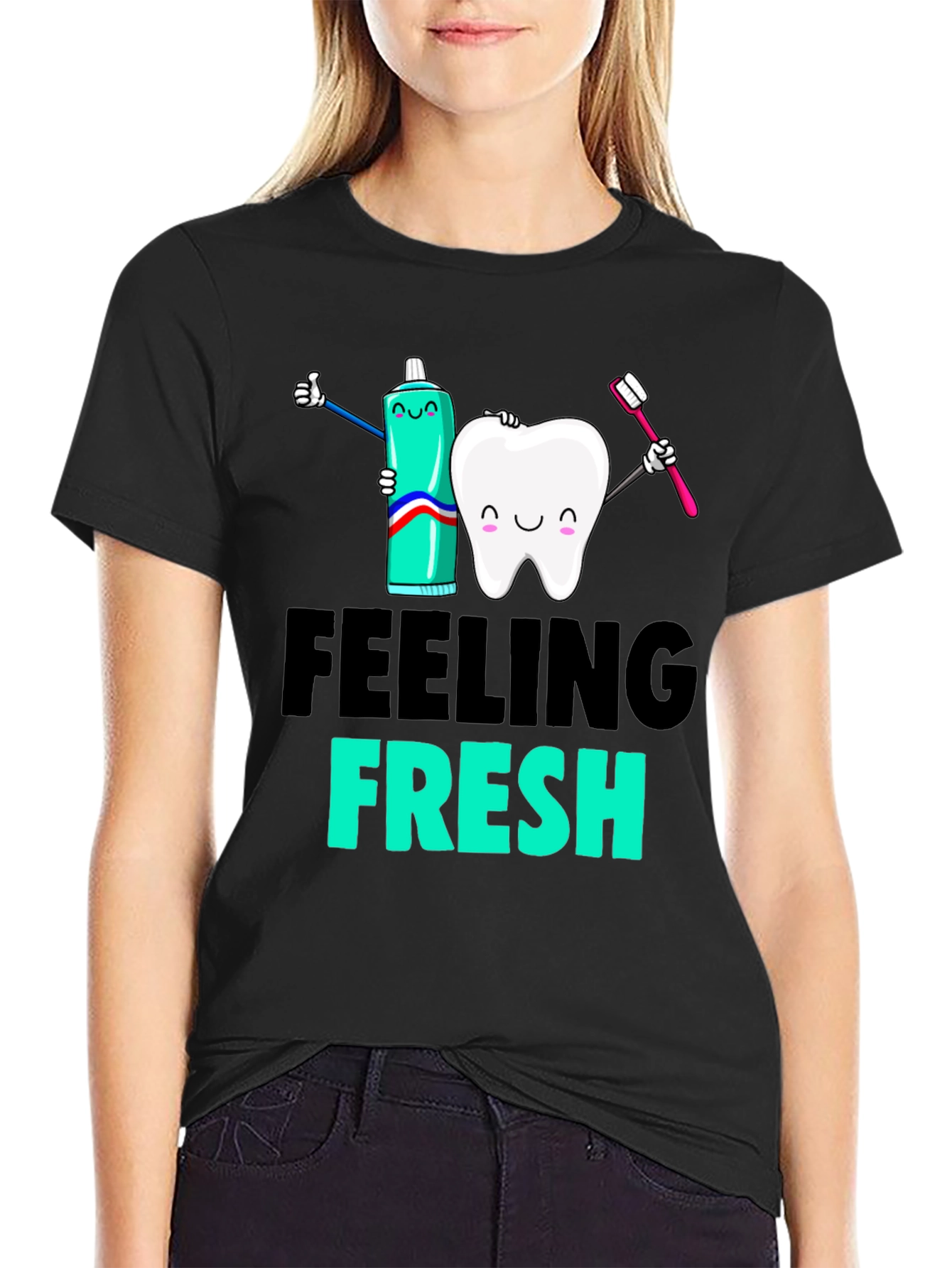 Feeling Fresh Dental T-Shirt