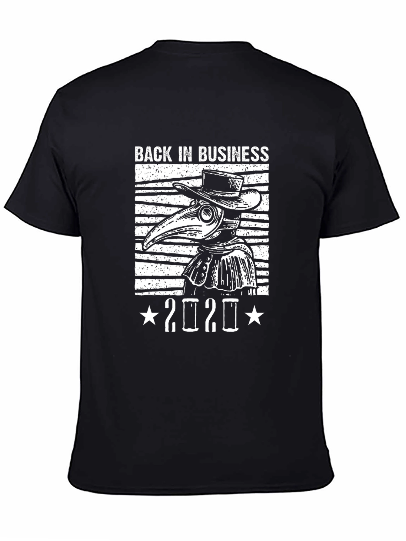Back in Business 2020 Plague Doctor T-Shirt