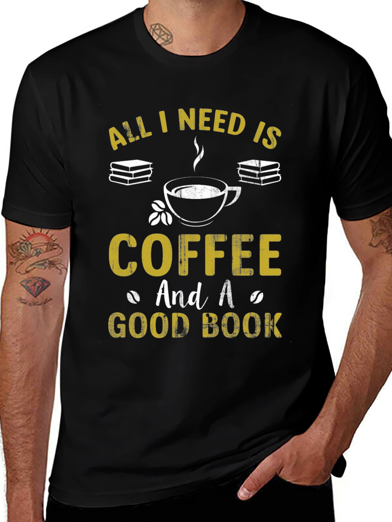 Coffee and Books T-Shirt: All I Need Is...