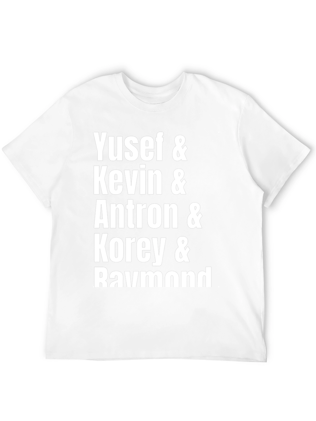 Yusef Kevin Antron Korey Raymond T-Shirt