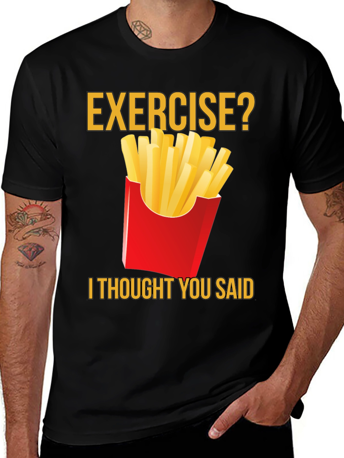 Exercise? Fries T-Shirt - Funny Foodie Tee